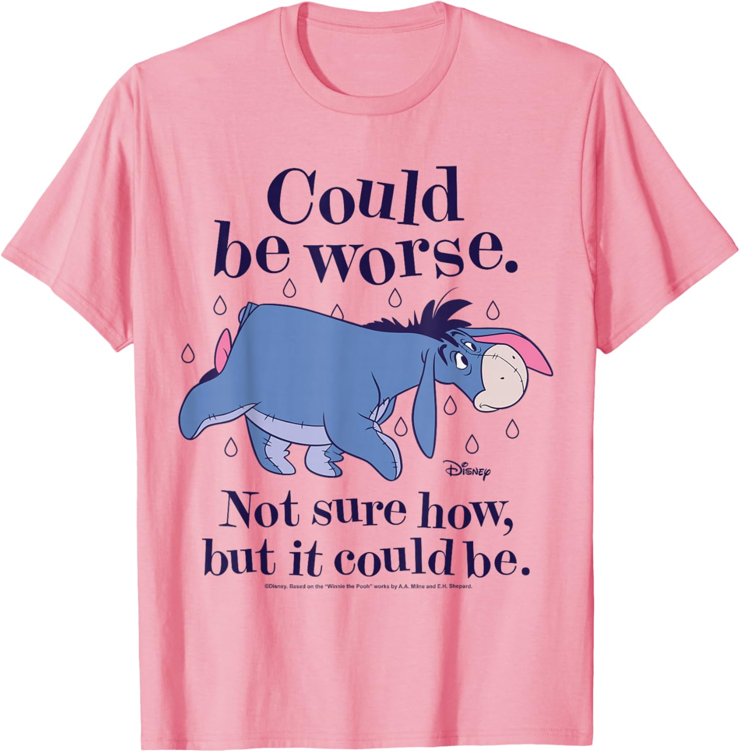 Winnie The Pooh Eeyore Could Be Worse T-Shirt for Fans and Friends - 6