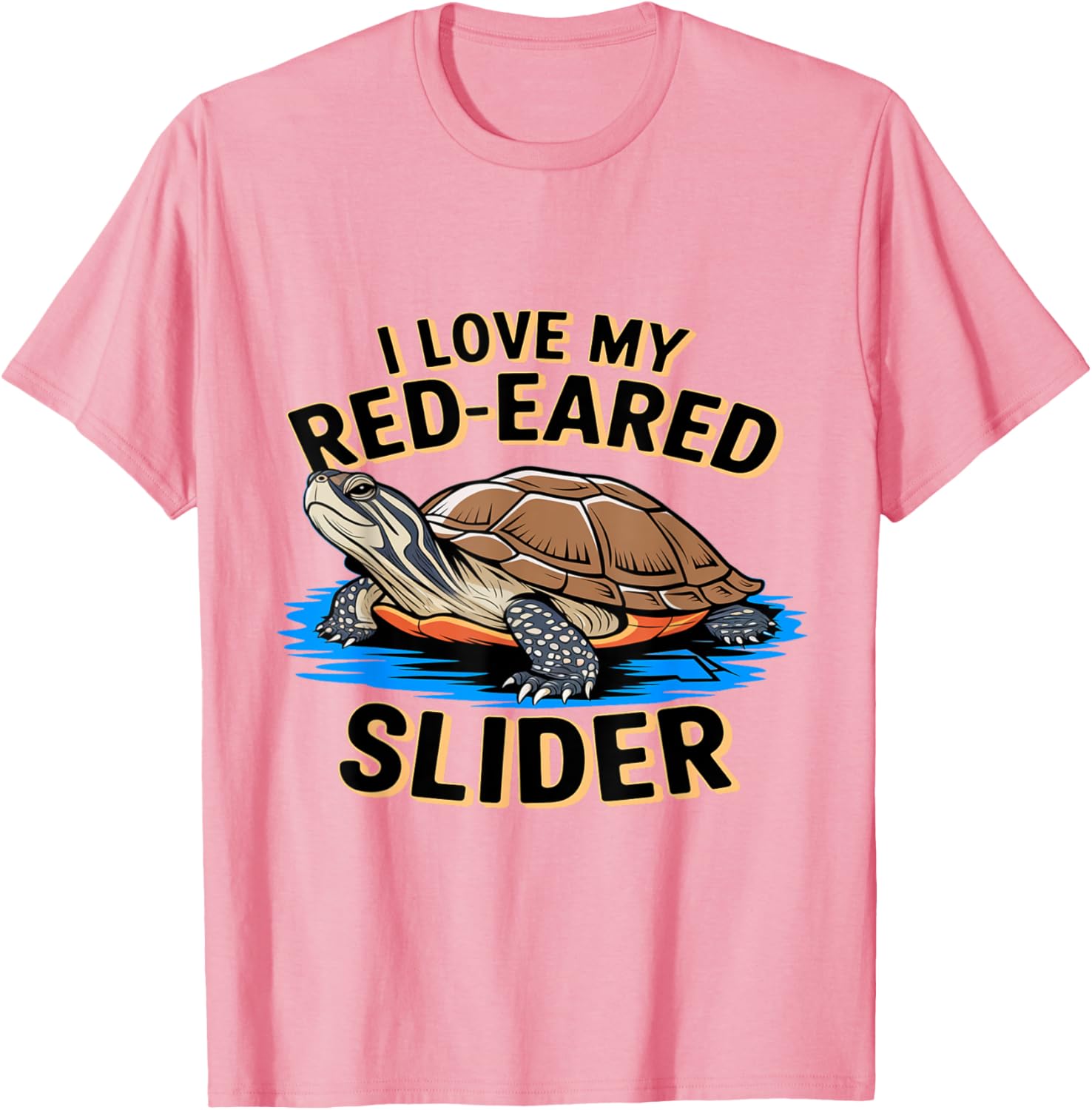 Cute I Love My Red Eared Slider Turtle Mom Dad Novelty T-Shirt - 5