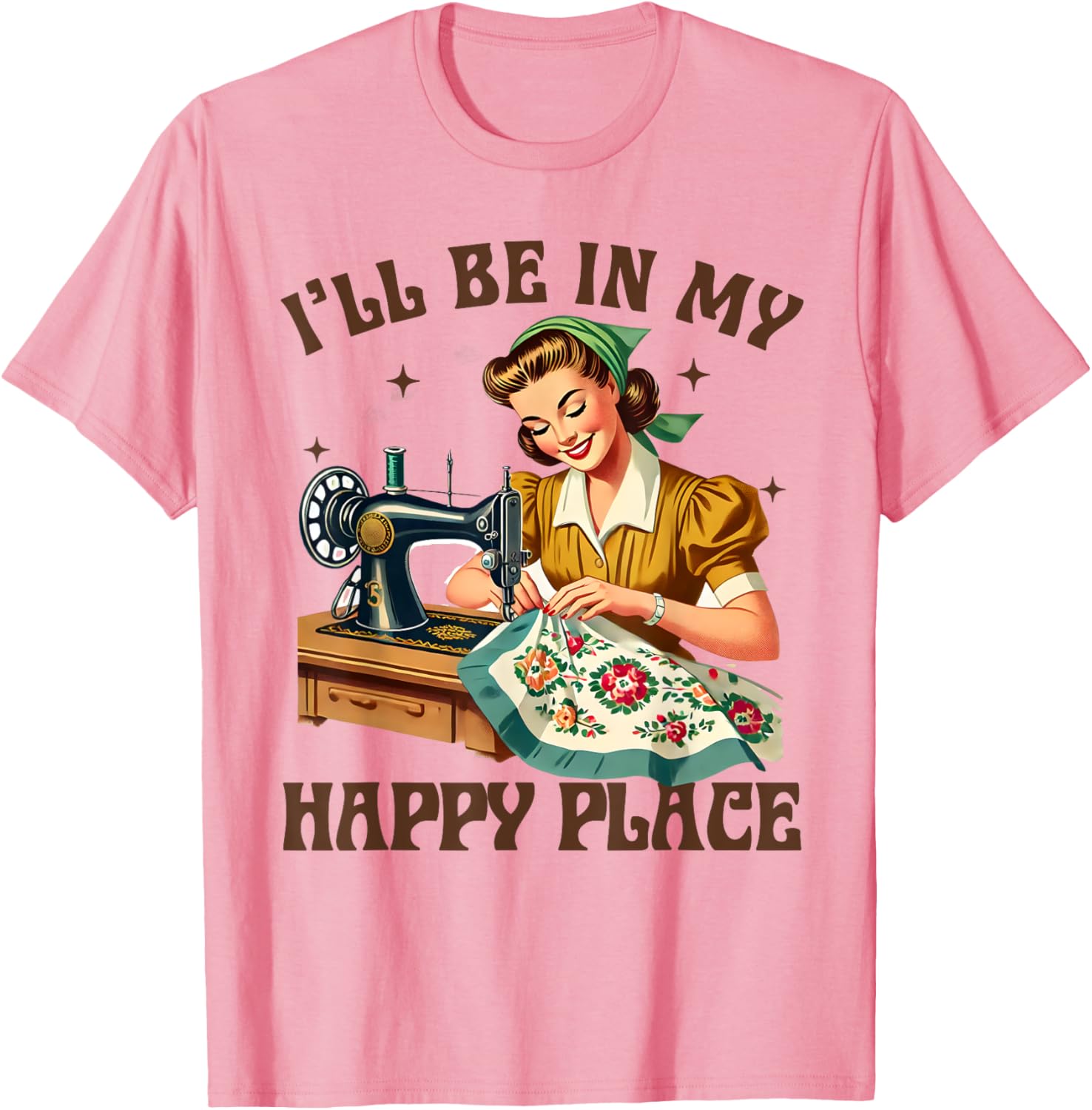 Quilting Lover T-Shirt I'll Be In My Happy Place Perfect for Sewists - 2