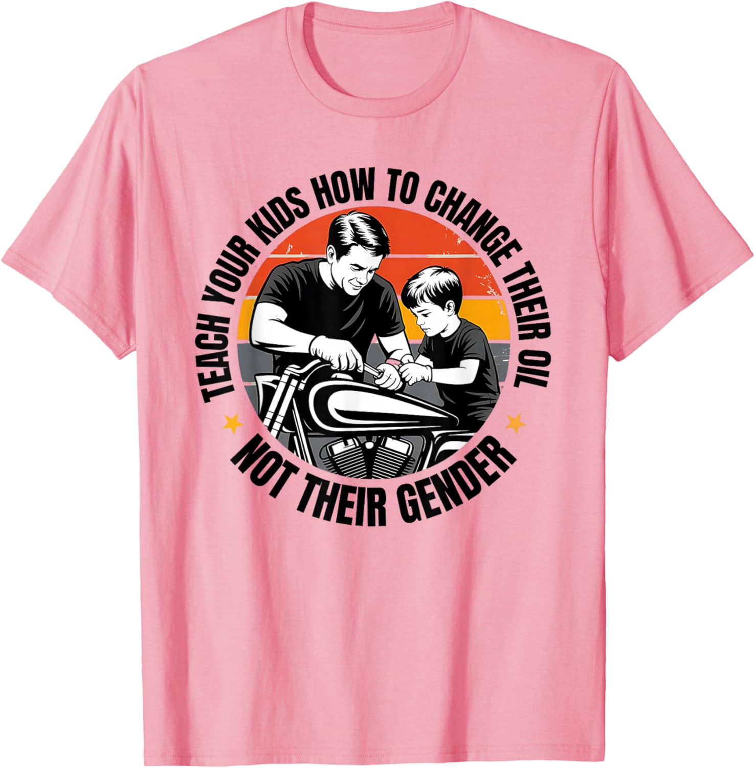 Teach Your Kids to Change Oil T-Shirt for Fun Family Activities - 1