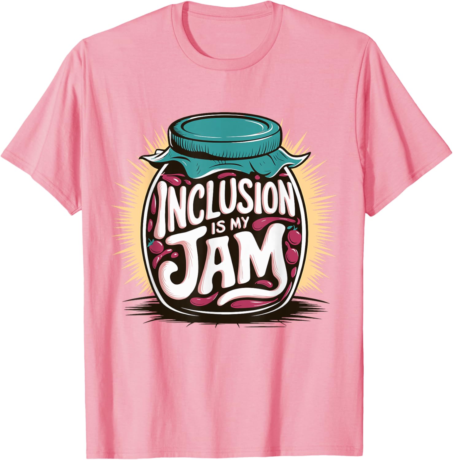Inclusion Is My Jam T-Shirt for Special Ed SPED Teachers - Fun Apparel - 18