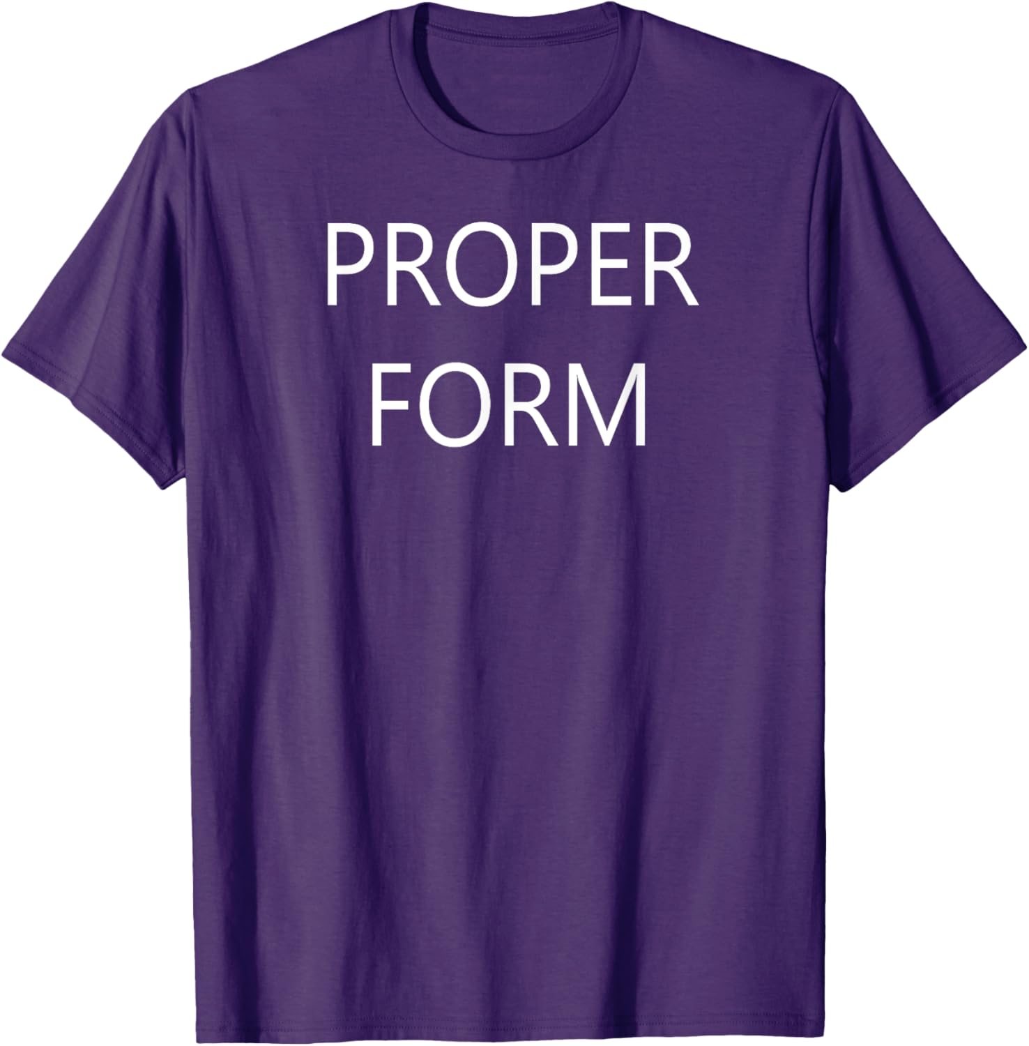 Proper Form T-Shirt for Comfort and Style in Clothing and Footwear - 11