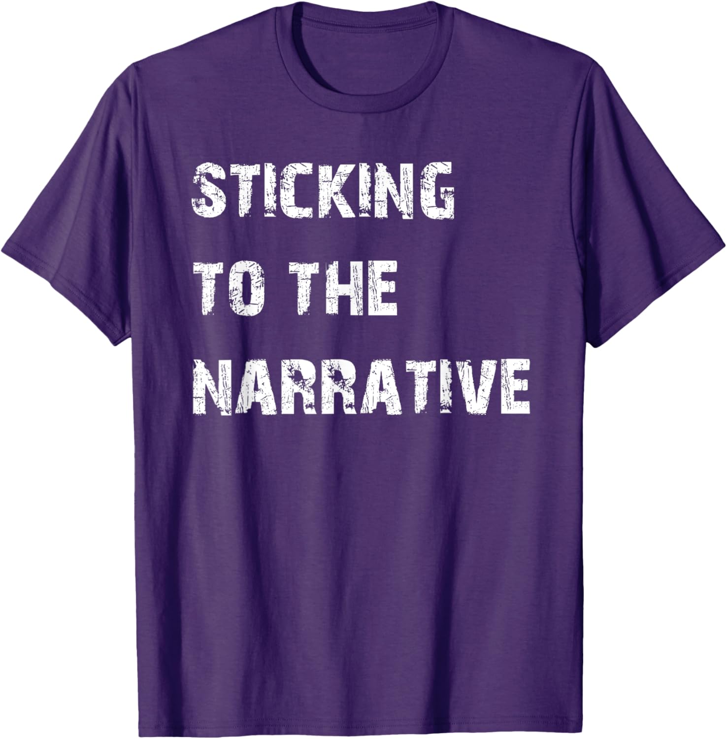 Sticking to the Narrative T-Shirt for Unique Style and Comfort - 5
