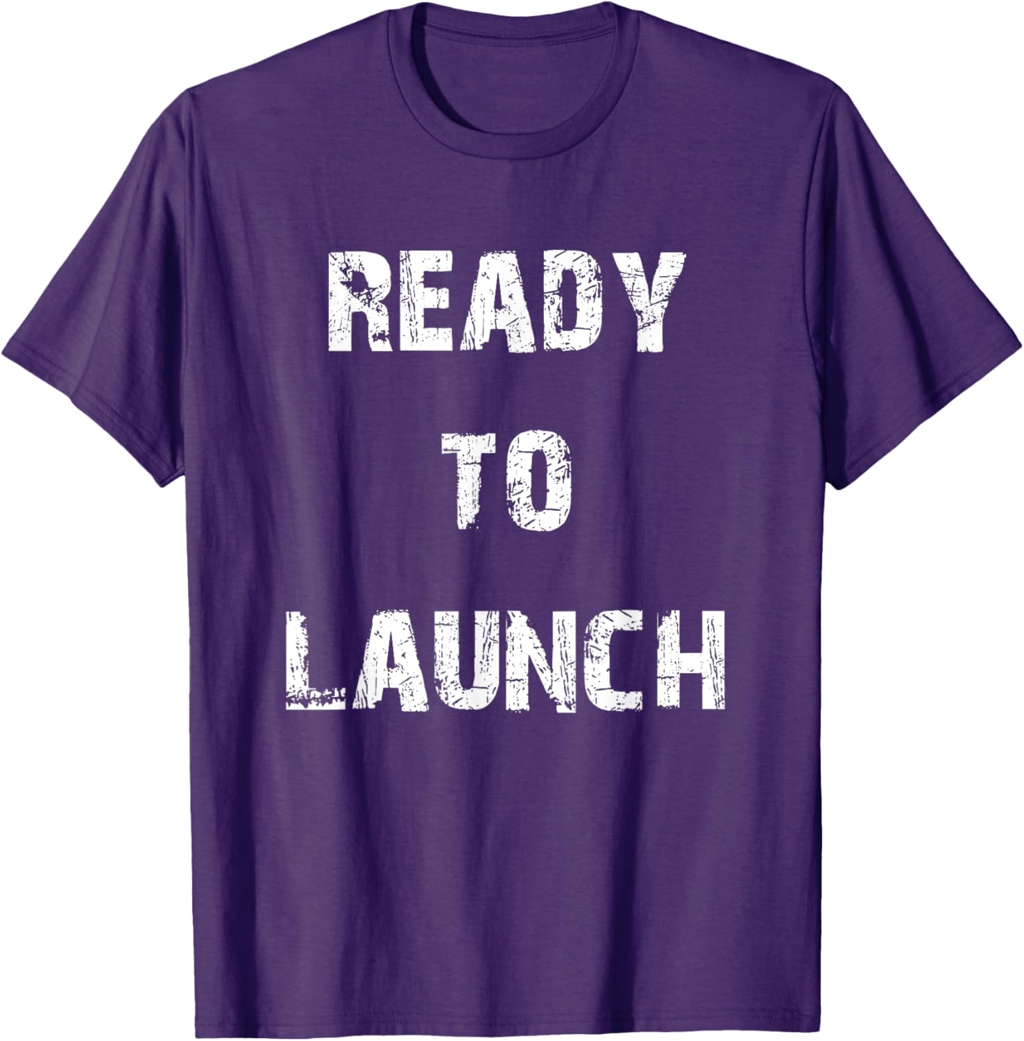 Ready to Launch T-Shirt for Stylish Comfort - Perfect for Everyday Wear - 16