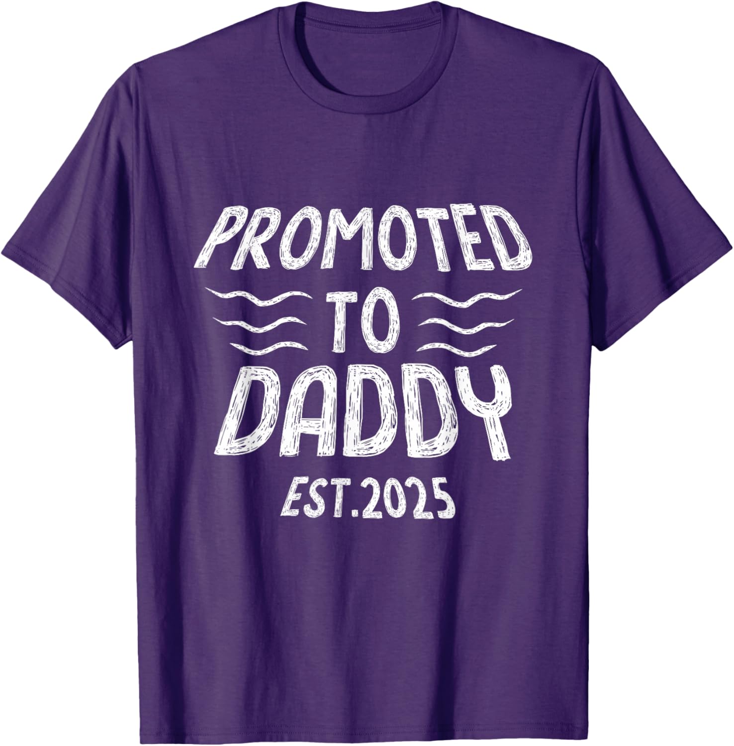 Promoted To Daddy Est 2025 Funny New Dad T-Shirt Gift for Fathers - 5