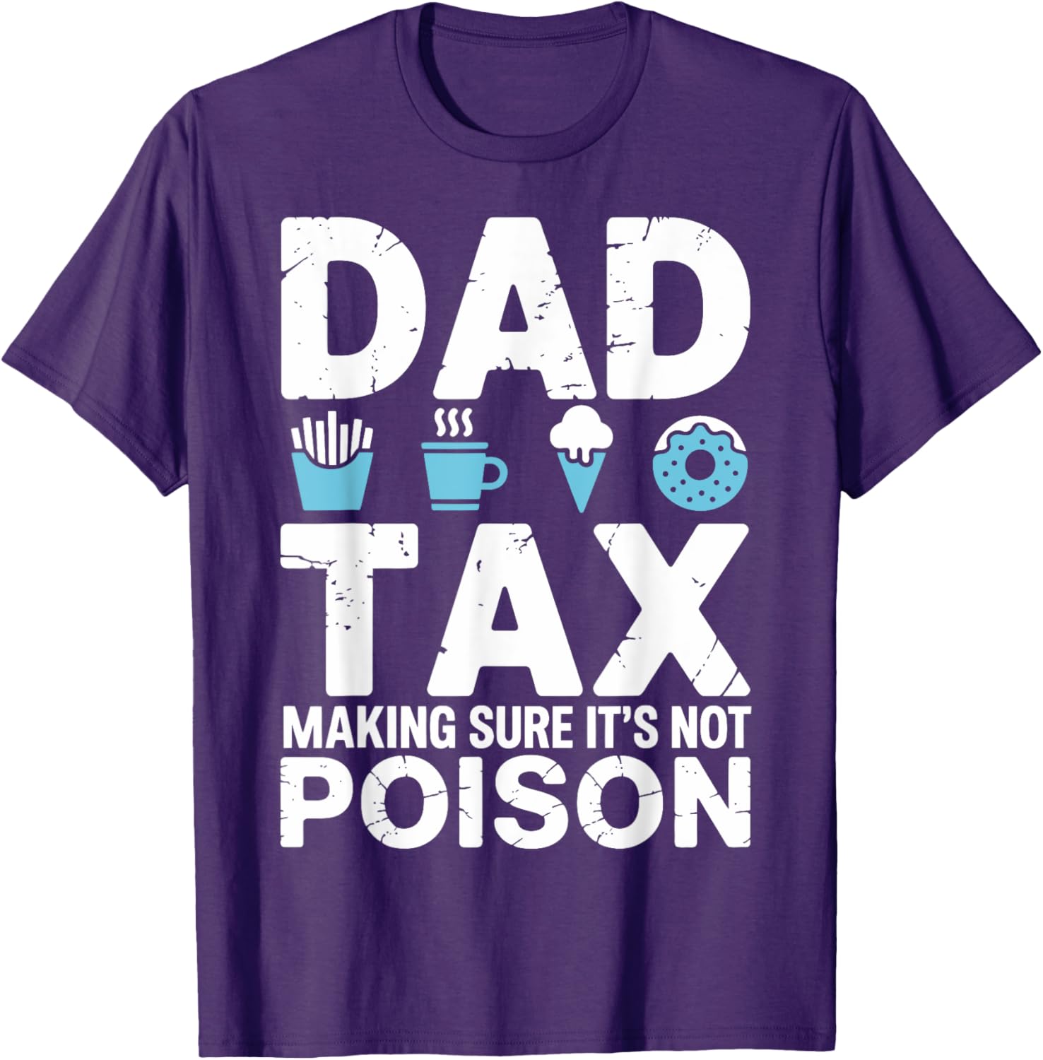 Best Dad Ever T-Shirt for Papa - Fun Dad Tax Theme Apparel - 17
