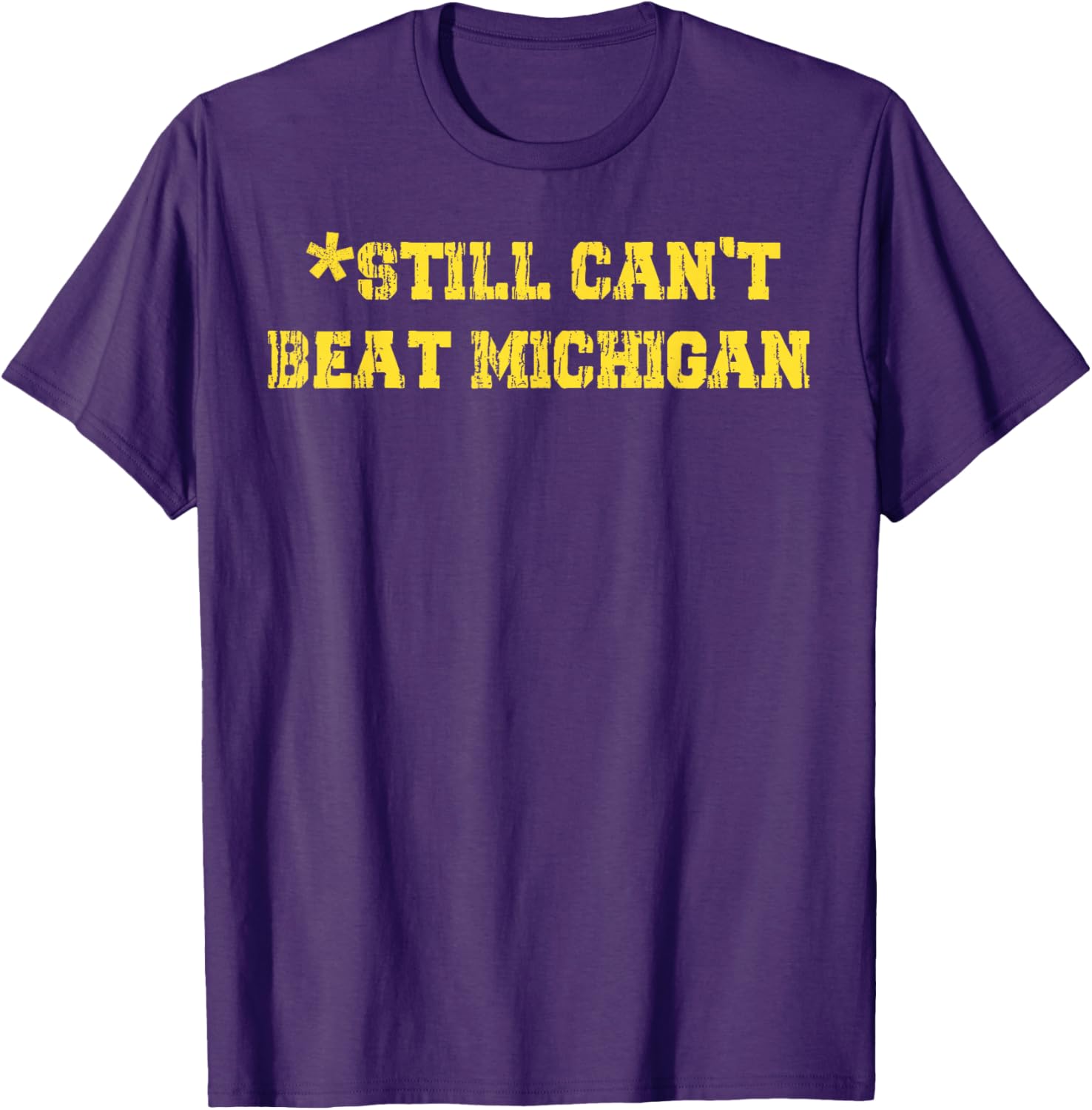 Still Can't Beat Michigan T-Shirt for Fans - Stylish Game Day Apparel - 3