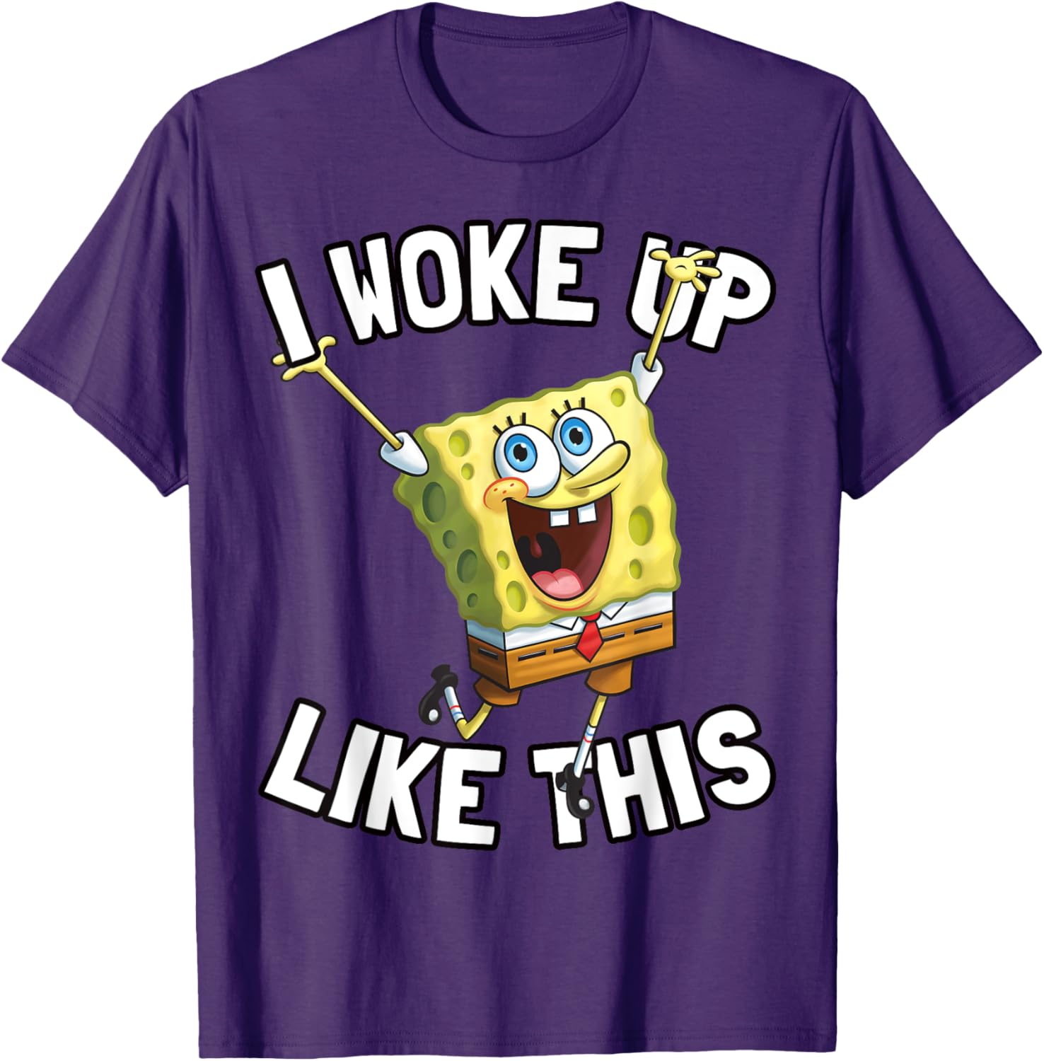 SpongeBob SquarePants I Woke Up Like This T-Shirt for Fun Fans - 17