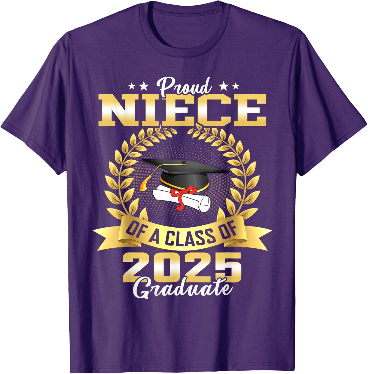 Proud Niece of Class of 2025 Graduate Funny Senior T-Shirt Gift - 8