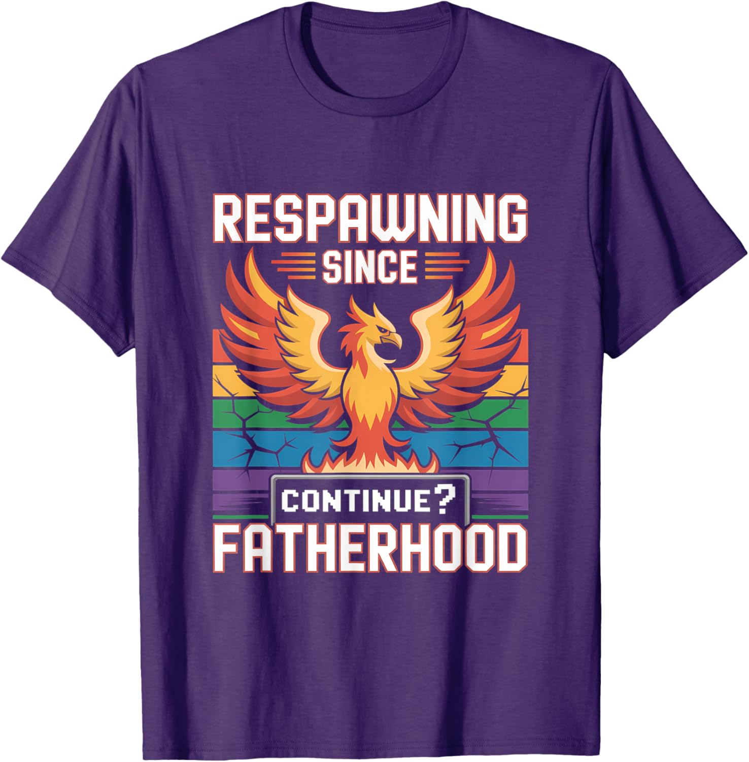 Respawning Since Fatherhood - Phoenix Dad Life T-Shirt for Dads - 13