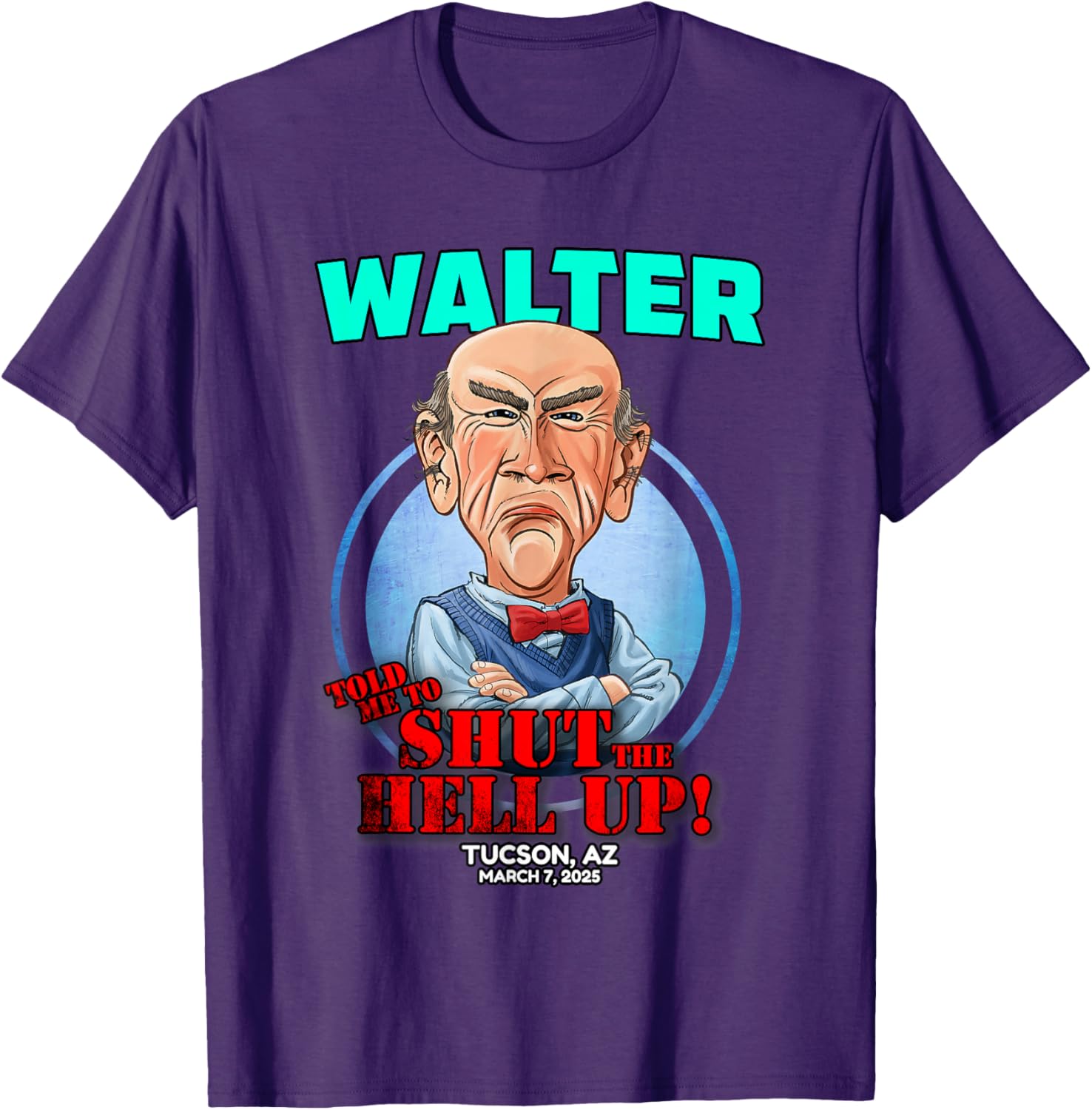 Walter Tucson AZ 2025 T-Shirt Stylish Apparel for Comfort and Fashion - 4