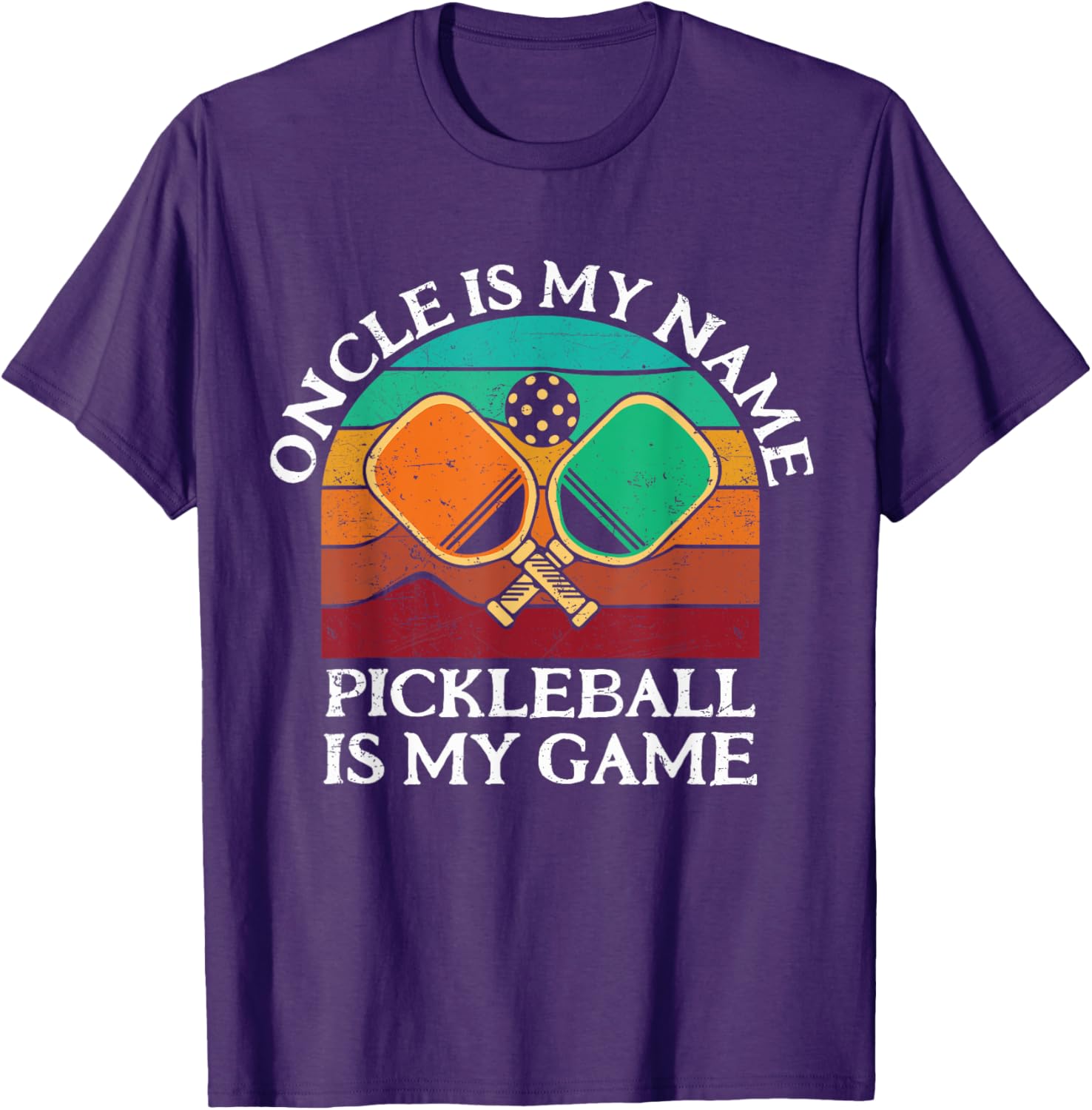 Oncle is My Name Pickleball is My Game Fun T-Shirt for Lovers of Sport - 6