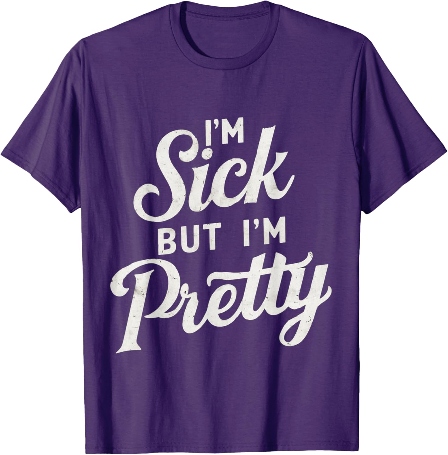Sick but Stylish I'm Pretty Baby Graphic T-Shirt for Fun Casual Wear - 8
