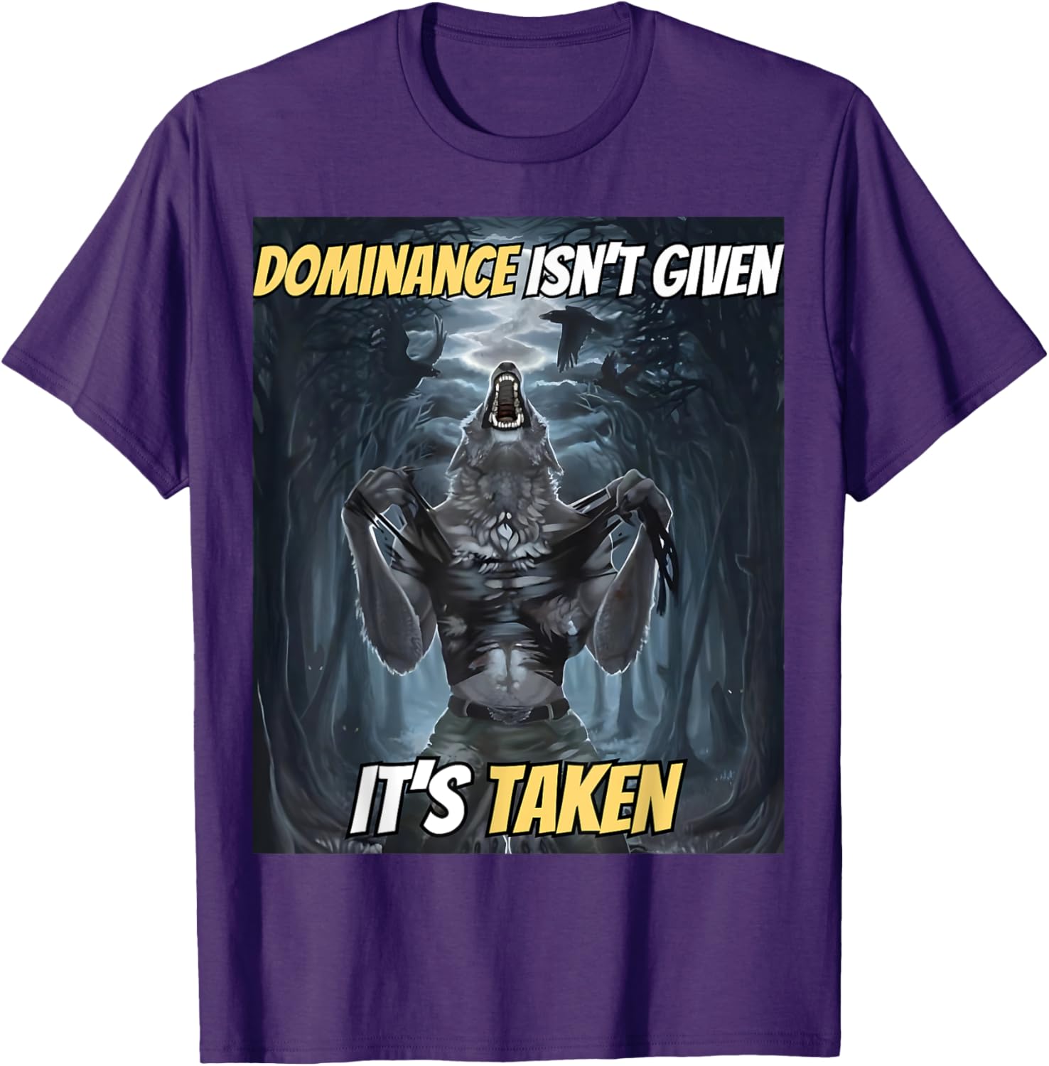 Y2K Alpha Wolf Meme T-Shirt - Dominance Isn't Given, It's Taken - 16