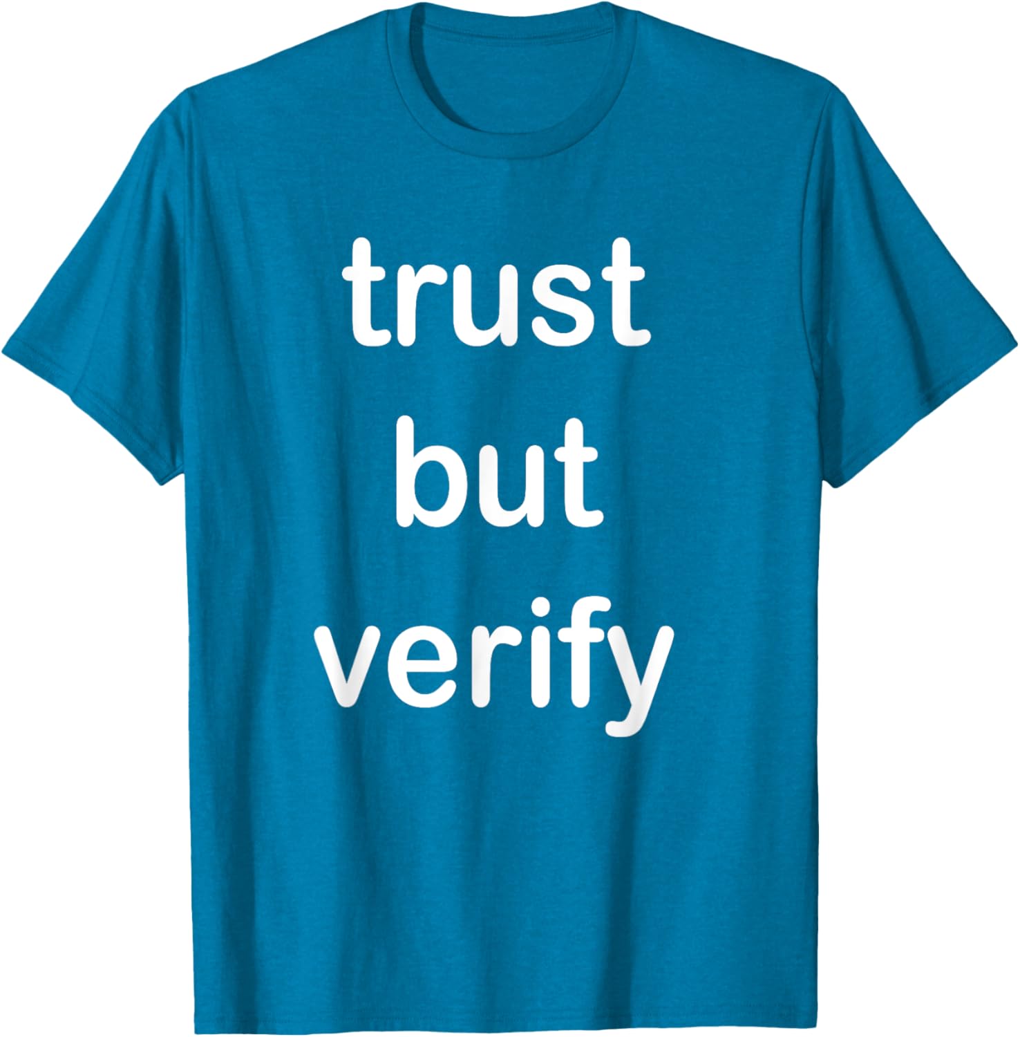 Trust But Verify T-Shirt for Casual Style in Clothing and Footwear - 20