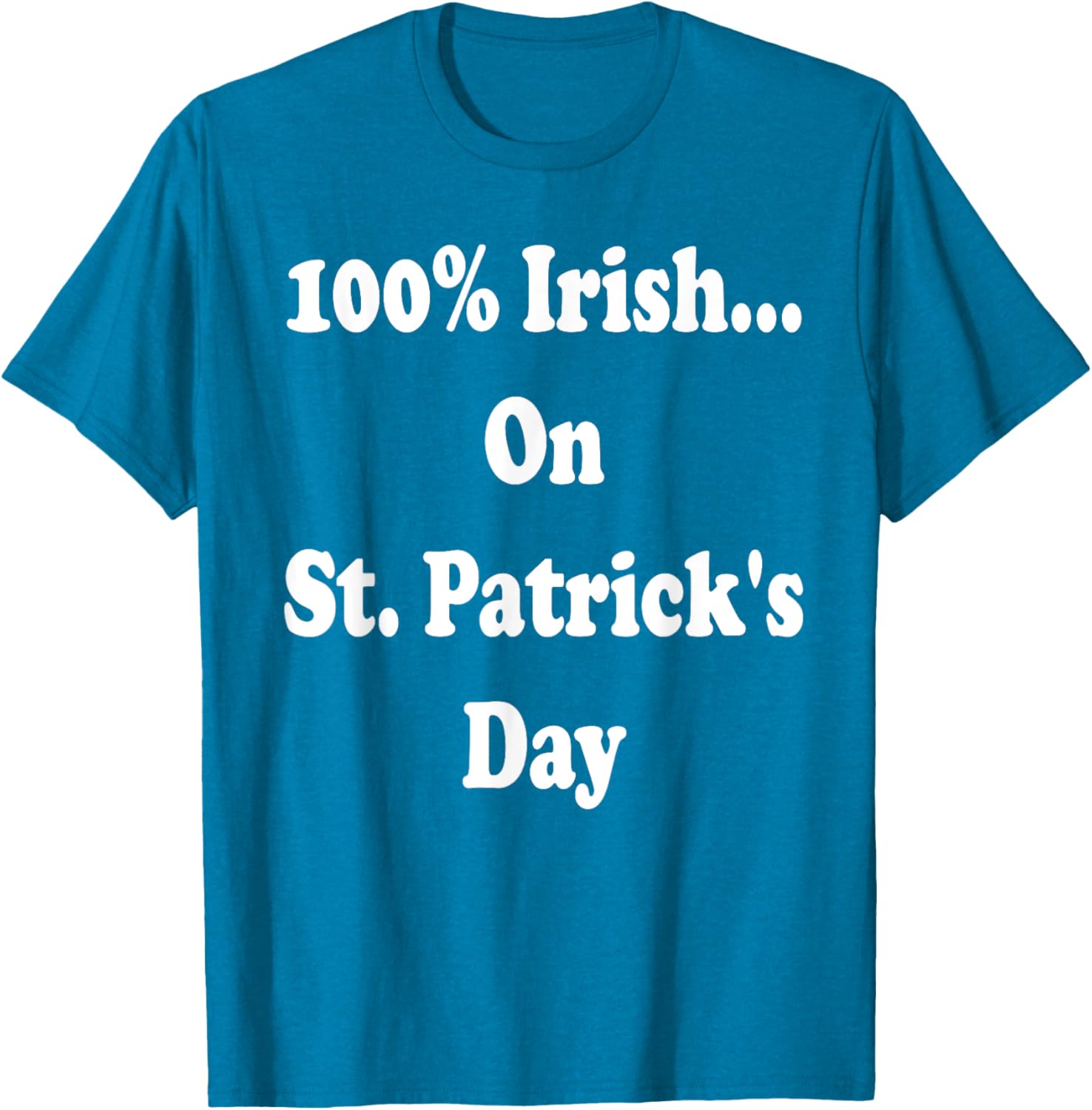 100 Percent Irish St. Patrick's Day T-Shirt for Festive Celebrations - 27