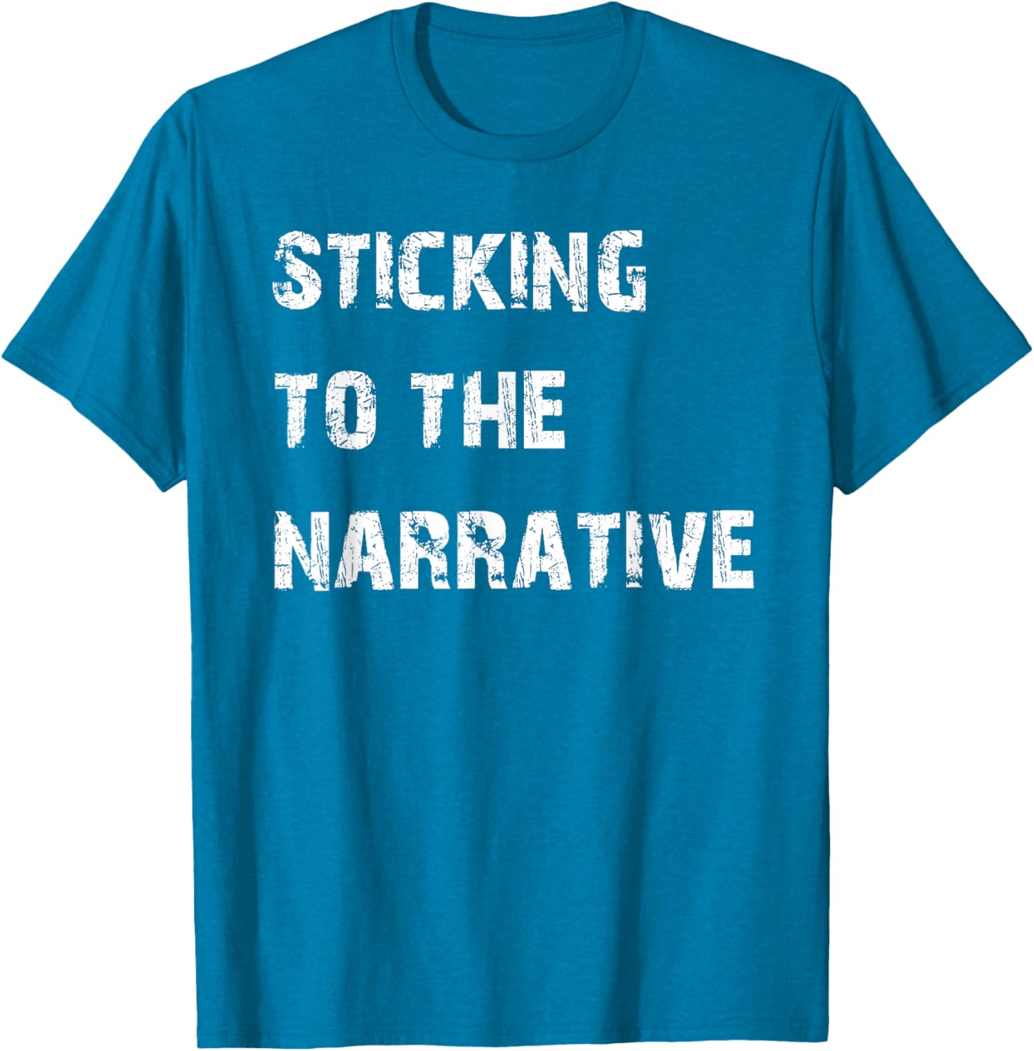 Sticking to the Narrative T-Shirt for Unique Style and Comfort - 3