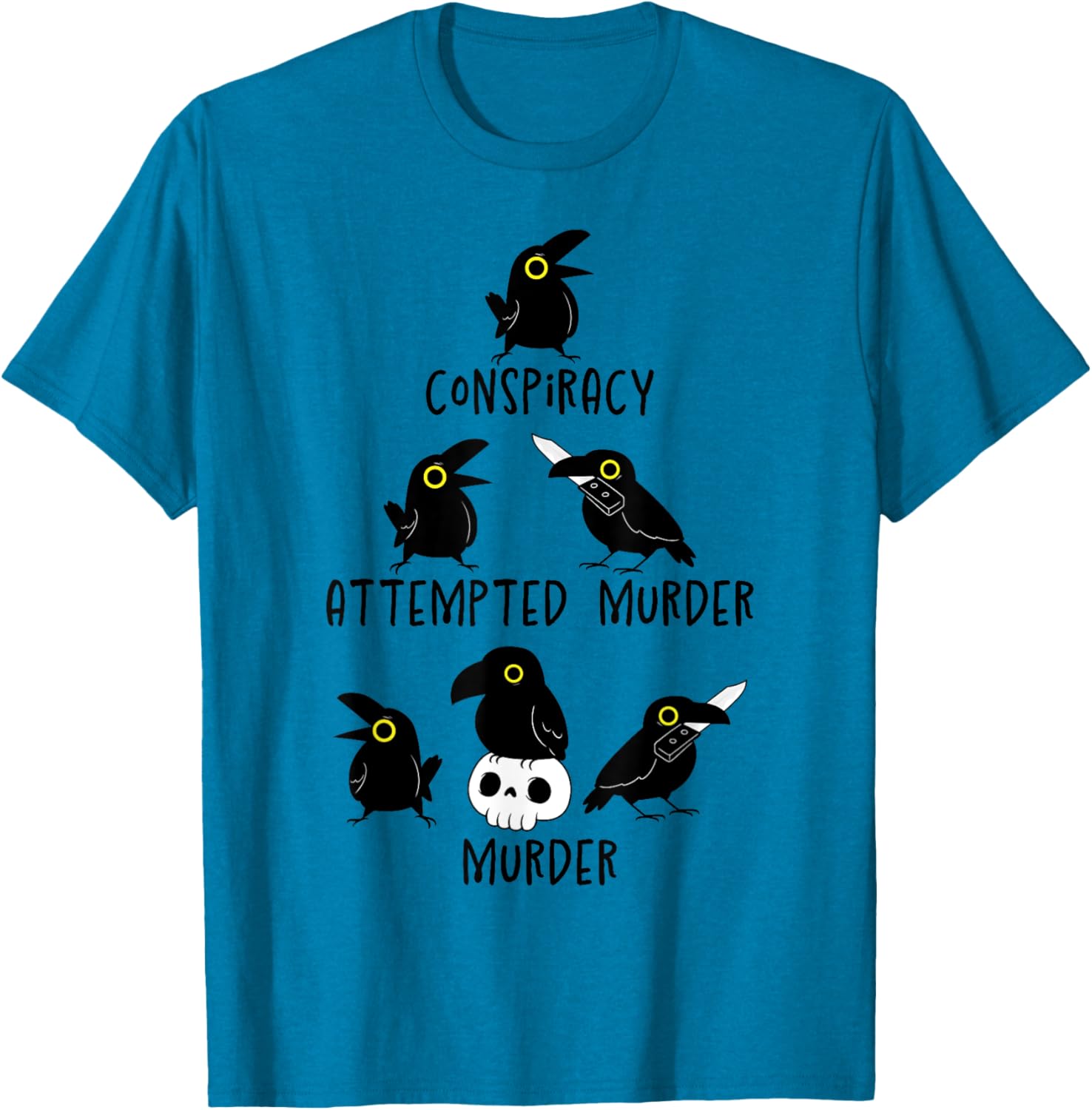 Sarcastic Nature Crows Attempted Murder Camping T-Shirt for Fun Lovers - 16