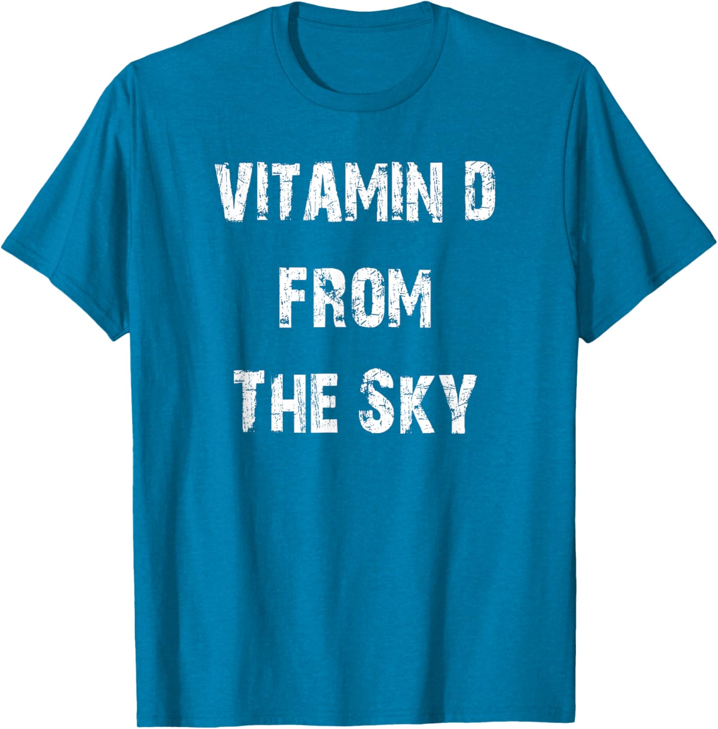Vitamin D From The Sky T-Shirt for Sunshine Lovers and Nature Enthusiasts - 19