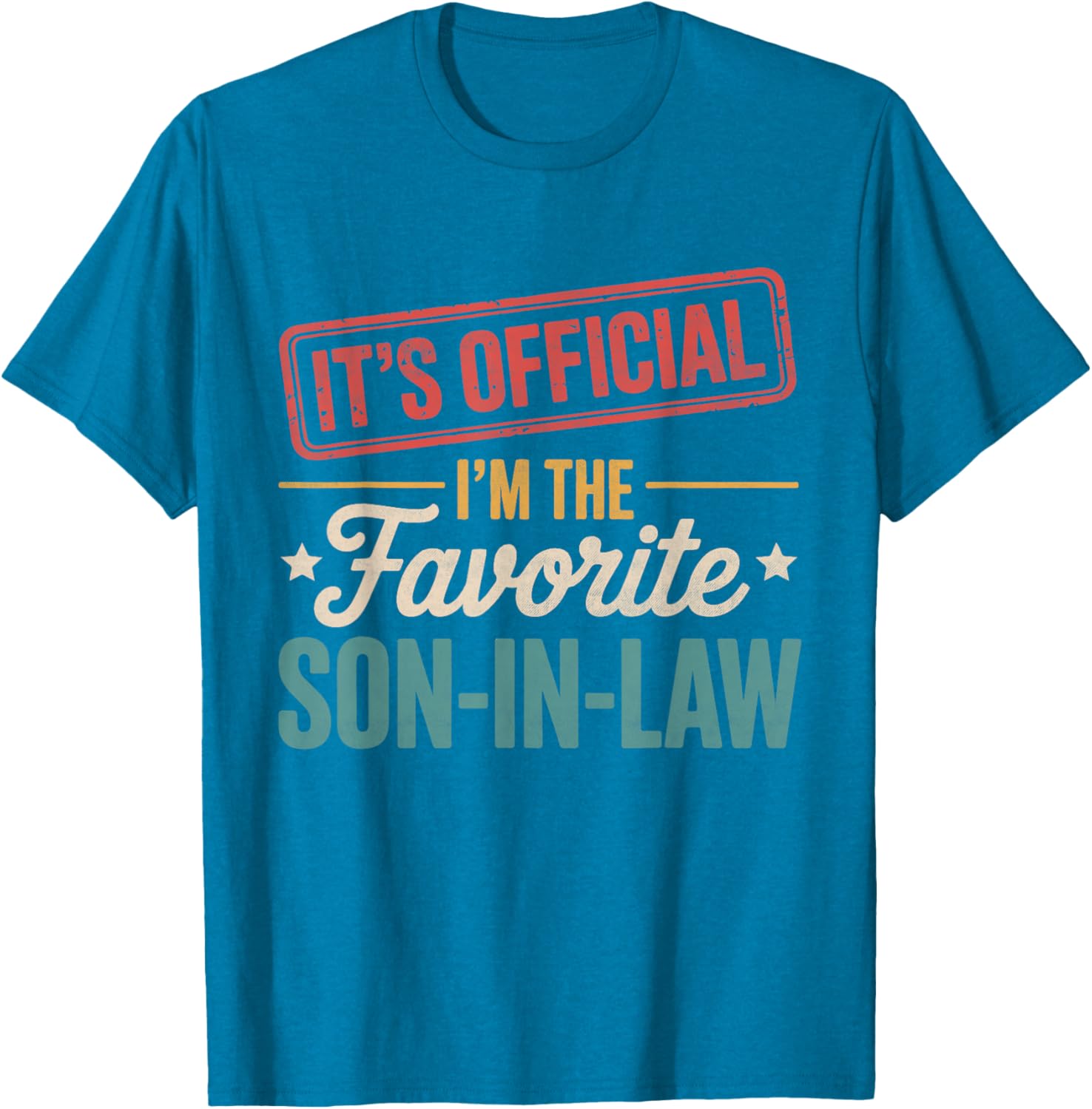 Official Favorite Son-in-Law Men's Father's Day T-Shirt Gift - 11