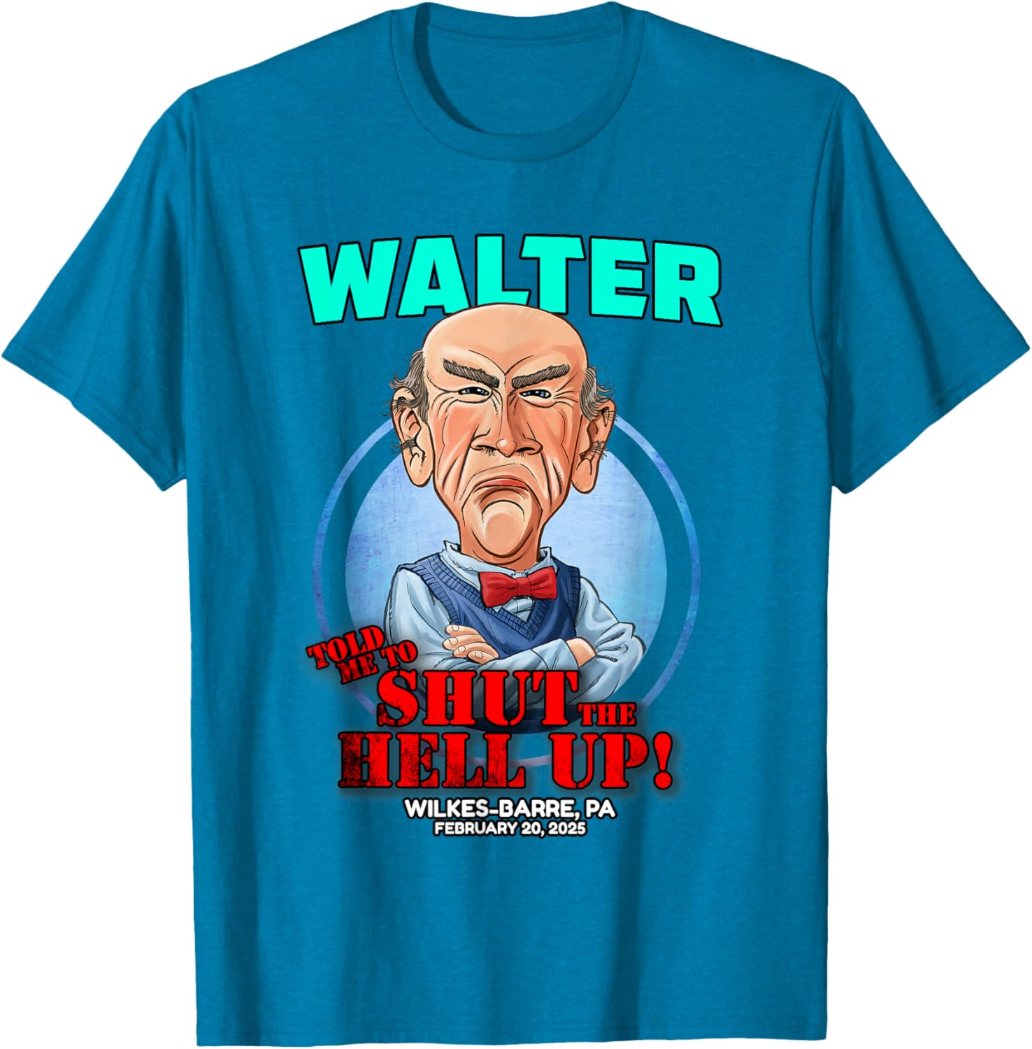 Walter Wilkes-Barre PA 2025 T-Shirt Comfortable Stylish Apparel - 14