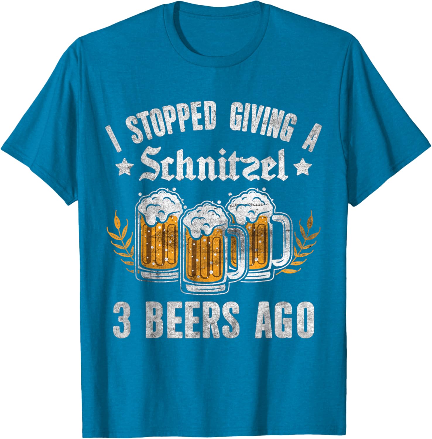 Oktoberfest I Stopped Giving A Schnitzel 3 Beers Ago T-Shirt for Fun Nights - 24