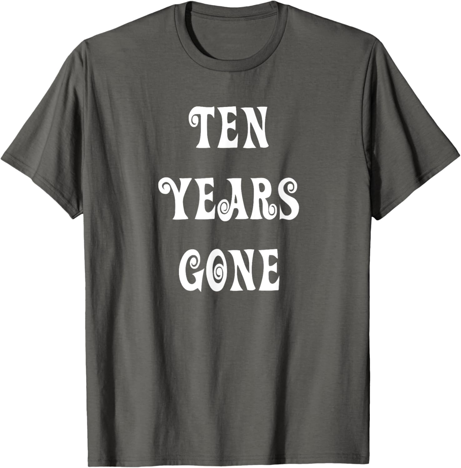 Stylish Ten Years Gone T-Shirt for Trendy Fashion Lovers - 12