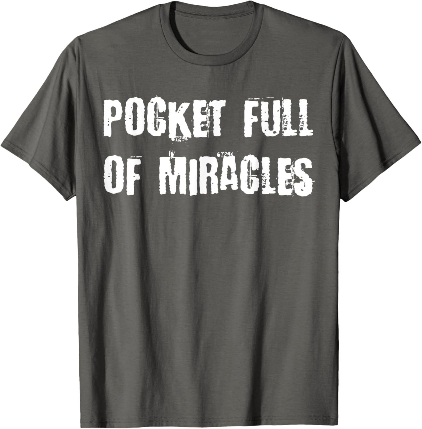 Pocket Full of Miracles T-Shirt for a Fun and Stylish Look - 17