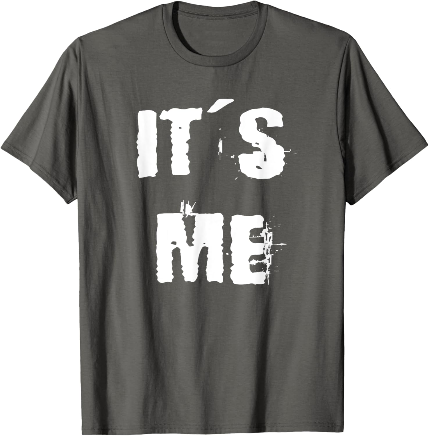 Trendy It's Me T-Shirt for Stylish Comfort in Clothing and Footwear - 26
