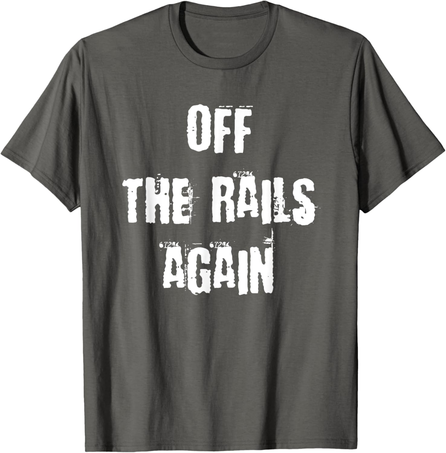 Off The Rails Again T-Shirt for Trendy Casual Style and Comfort - 1