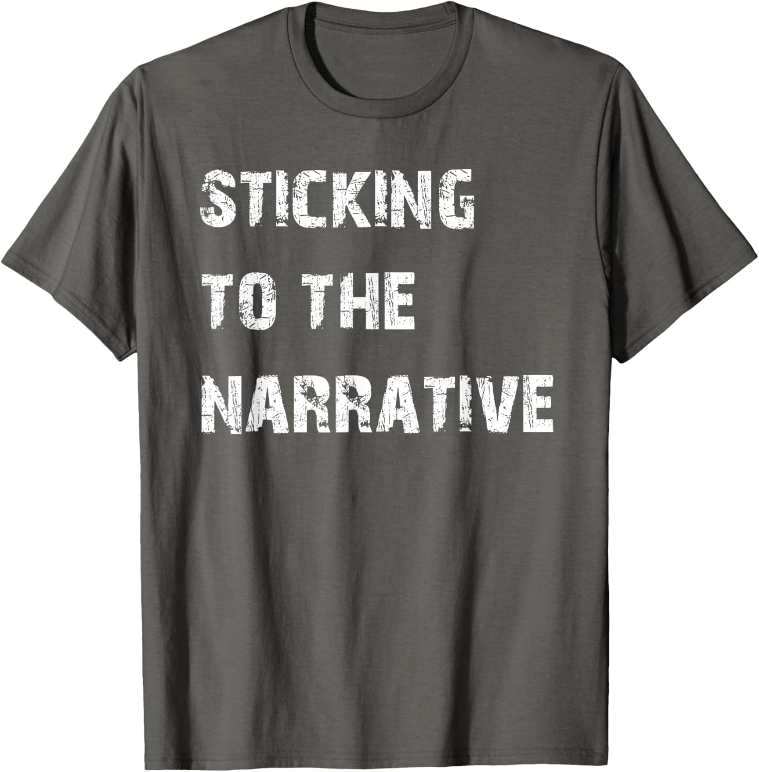 Sticking to the Narrative T-Shirt for Unique Style and Comfort - 8