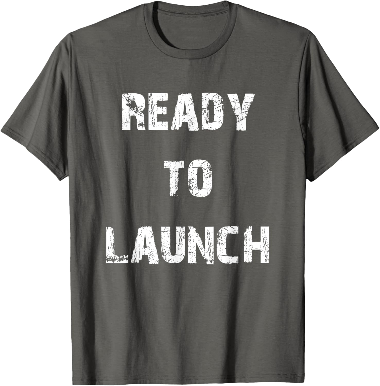 Ready to Launch T-Shirt for Stylish Comfort - Perfect for Everyday Wear - 15