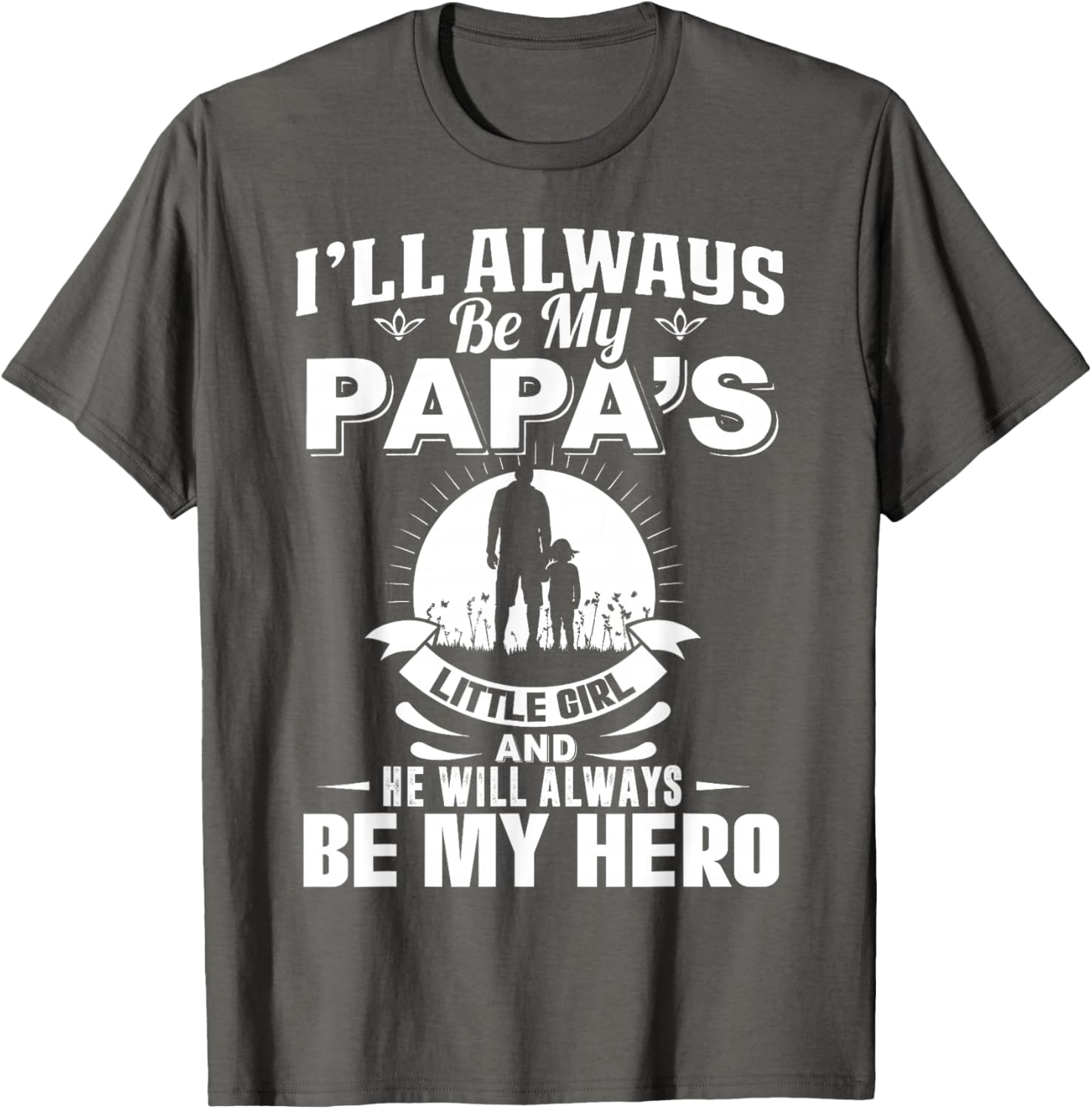 Papa's Little Girl Hero T-Shirt for Dads and Daughters Apparel - 11