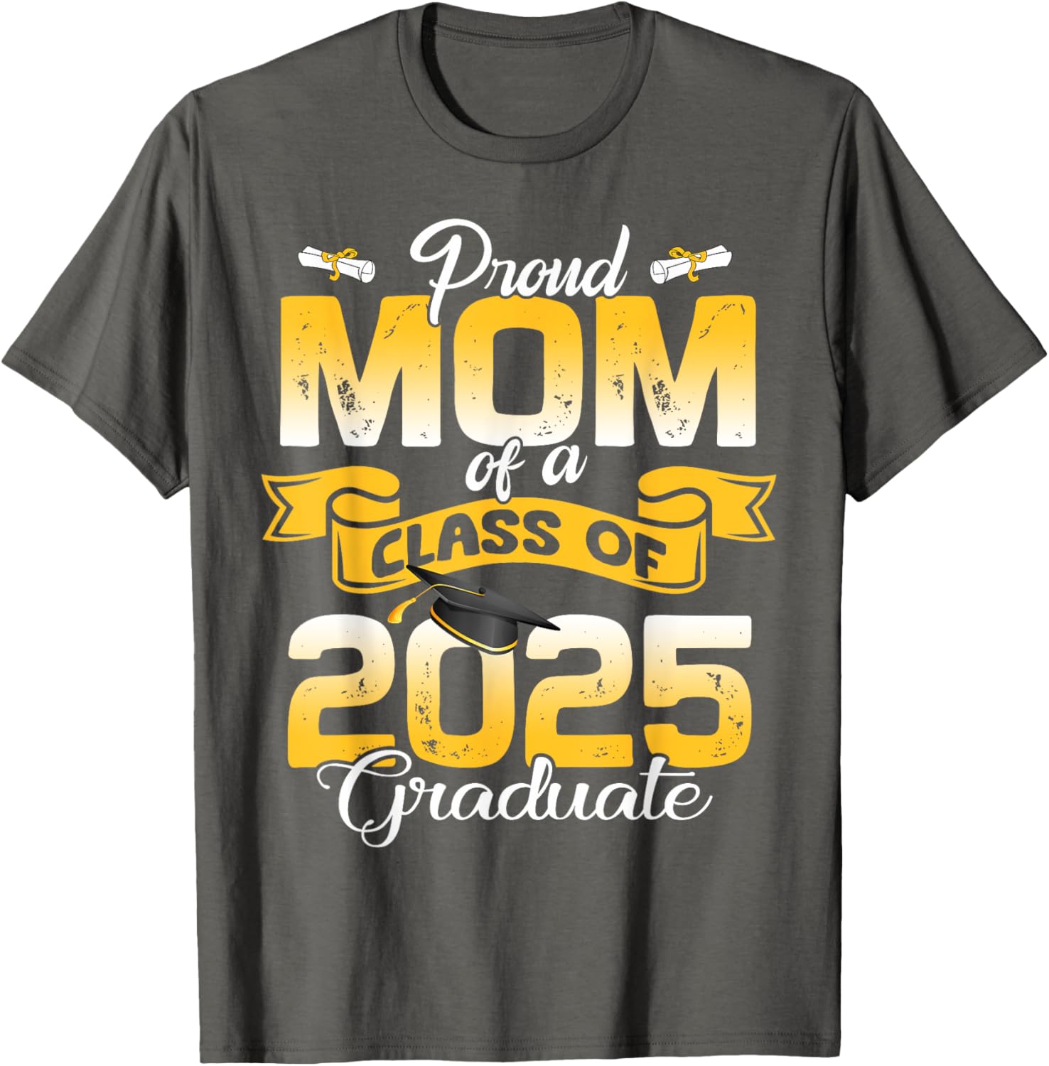 Super Proud Mom of 2025 Graduate T-Shirt for Family Celebration - 7