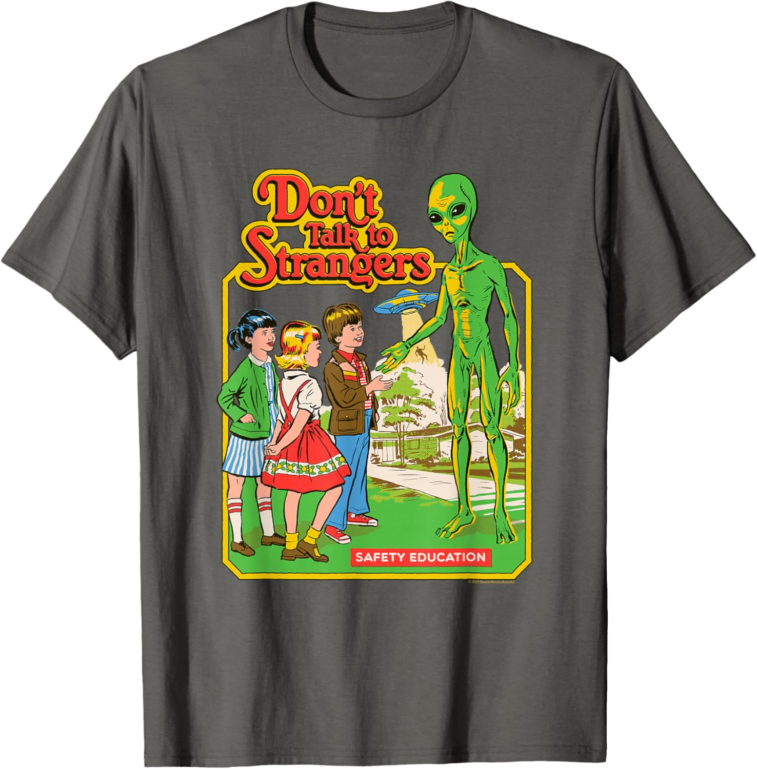 Steven Rhodes Alien Retro Dark Humor T-Shirt Don't Talk to Strangers - 2