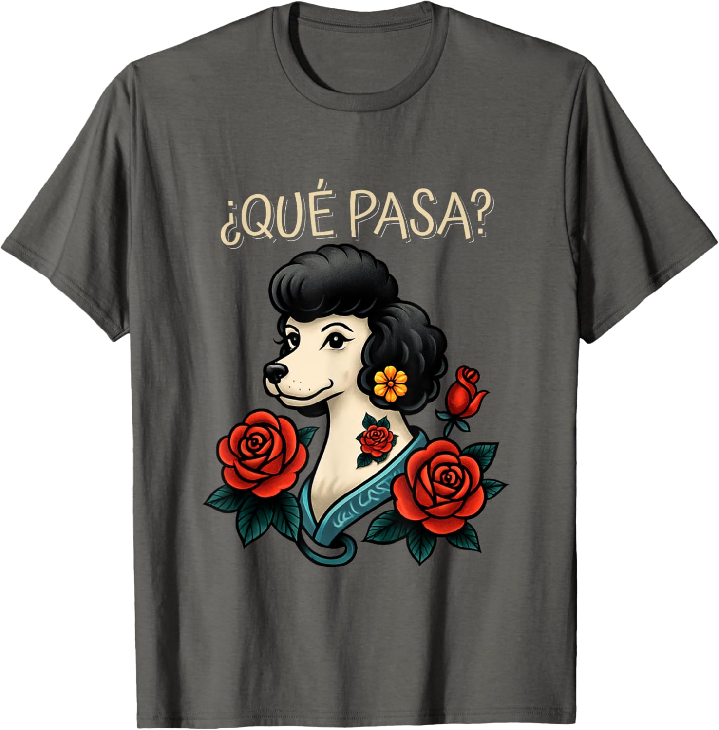 Que Pasa Poodle Roses Tattoo Style T-Shirt for Dog Lovers and Fashionistas - 4