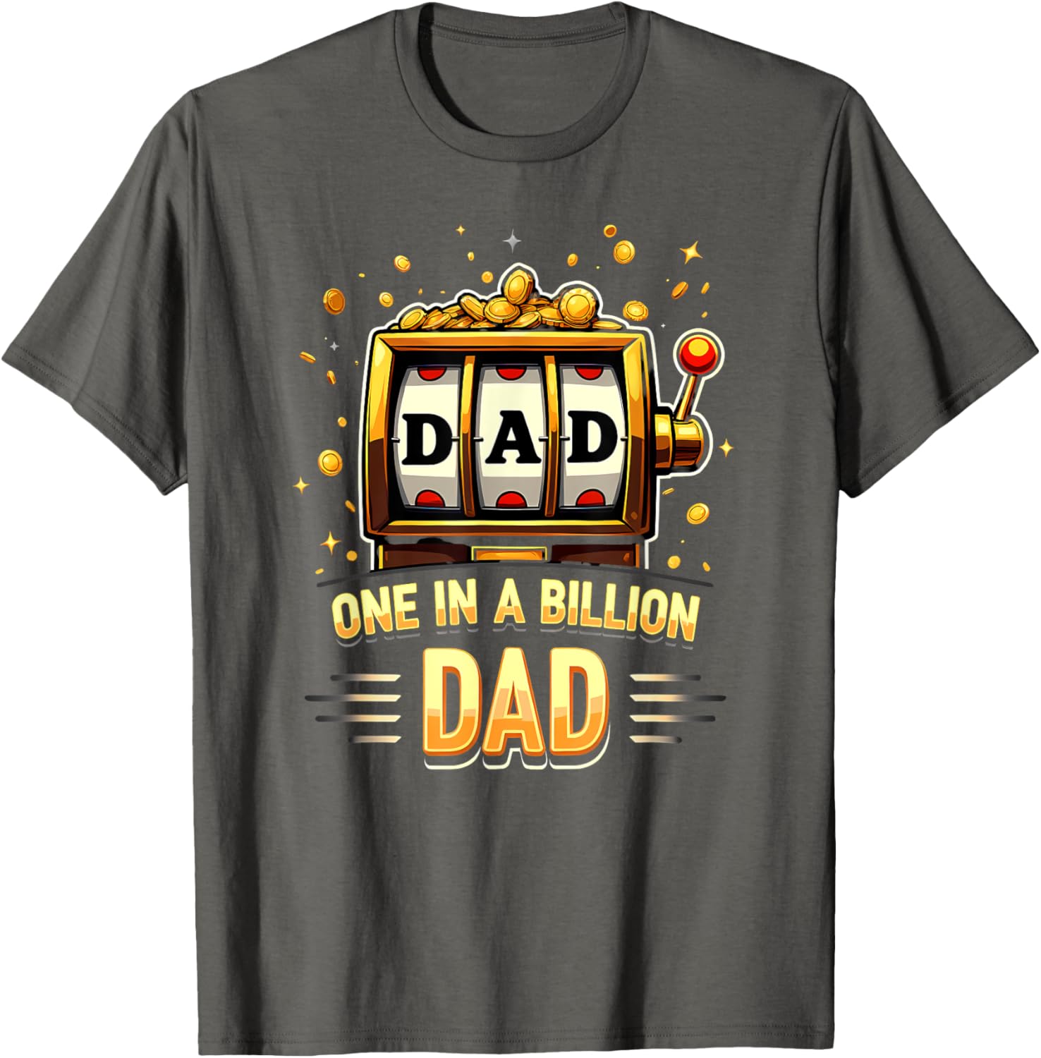 One in a Billion Dad T-Shirt Perfect Father's Day Gift for Dads - 1