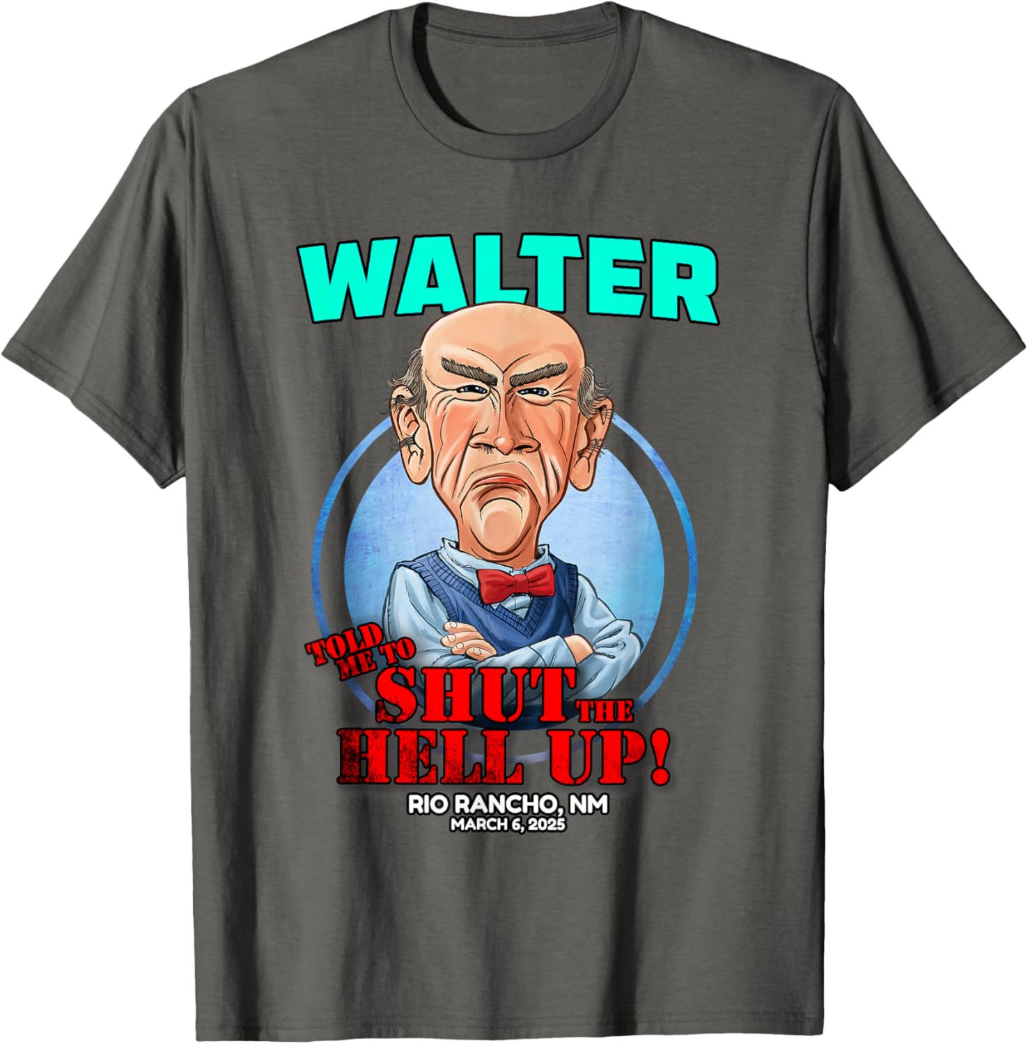 Walter Rio Rancho NM 2025 T-Shirt Comfortable Stylish Apparel for Everyone - 2