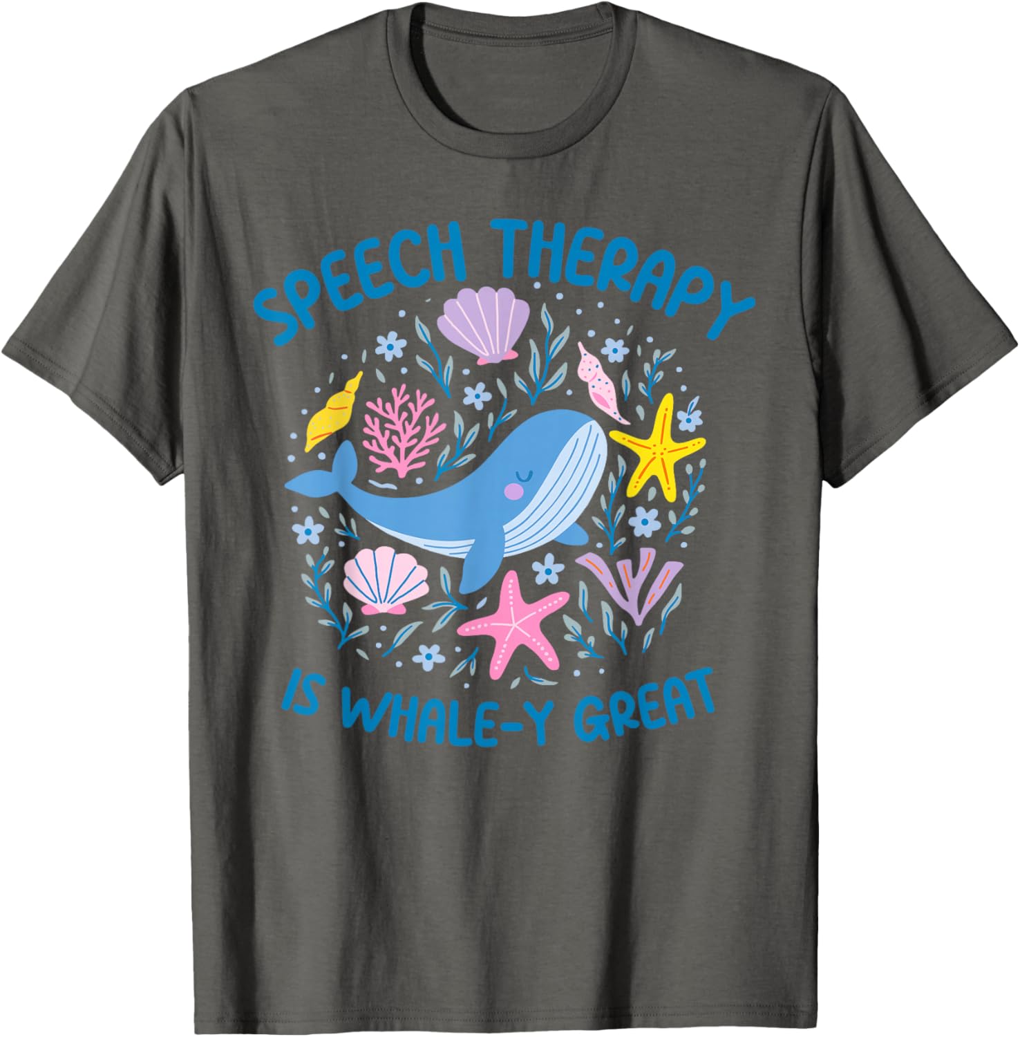 Whale-y Great Speech Therapy SLP T-Shirt for Ocean Animal Lovers - 16