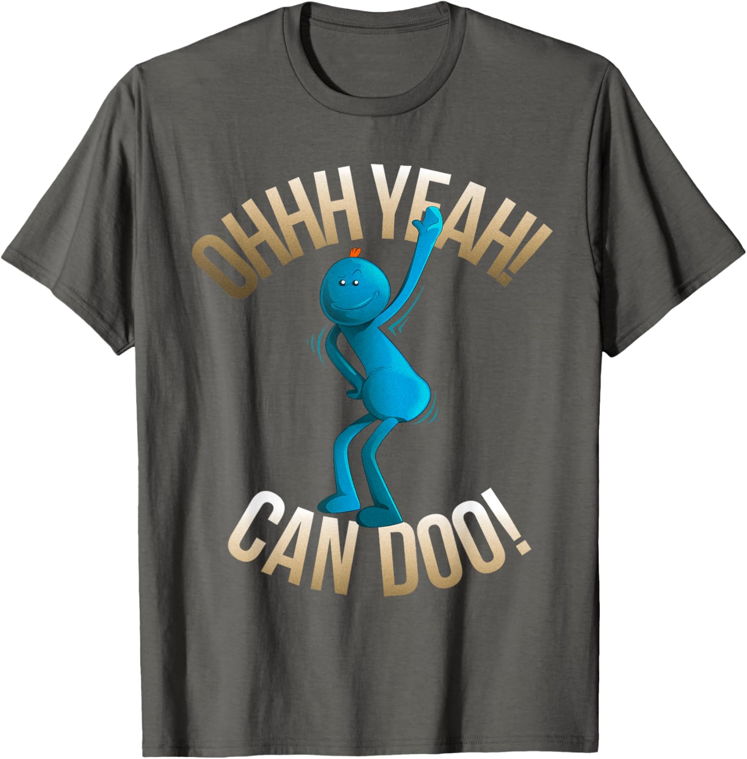 Rick and Morty Meeseeks Ooh Yeah Can Do T-Shirt for Fans and Fun - 5