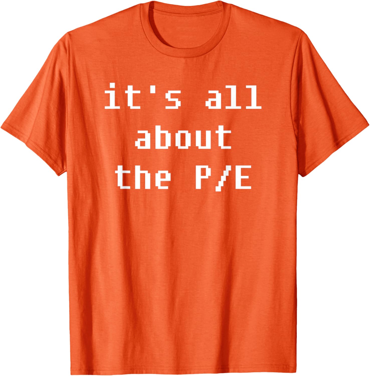 PE Price to Earnings Stock Valuation T-Shirt for Finance Enthusiasts - 3