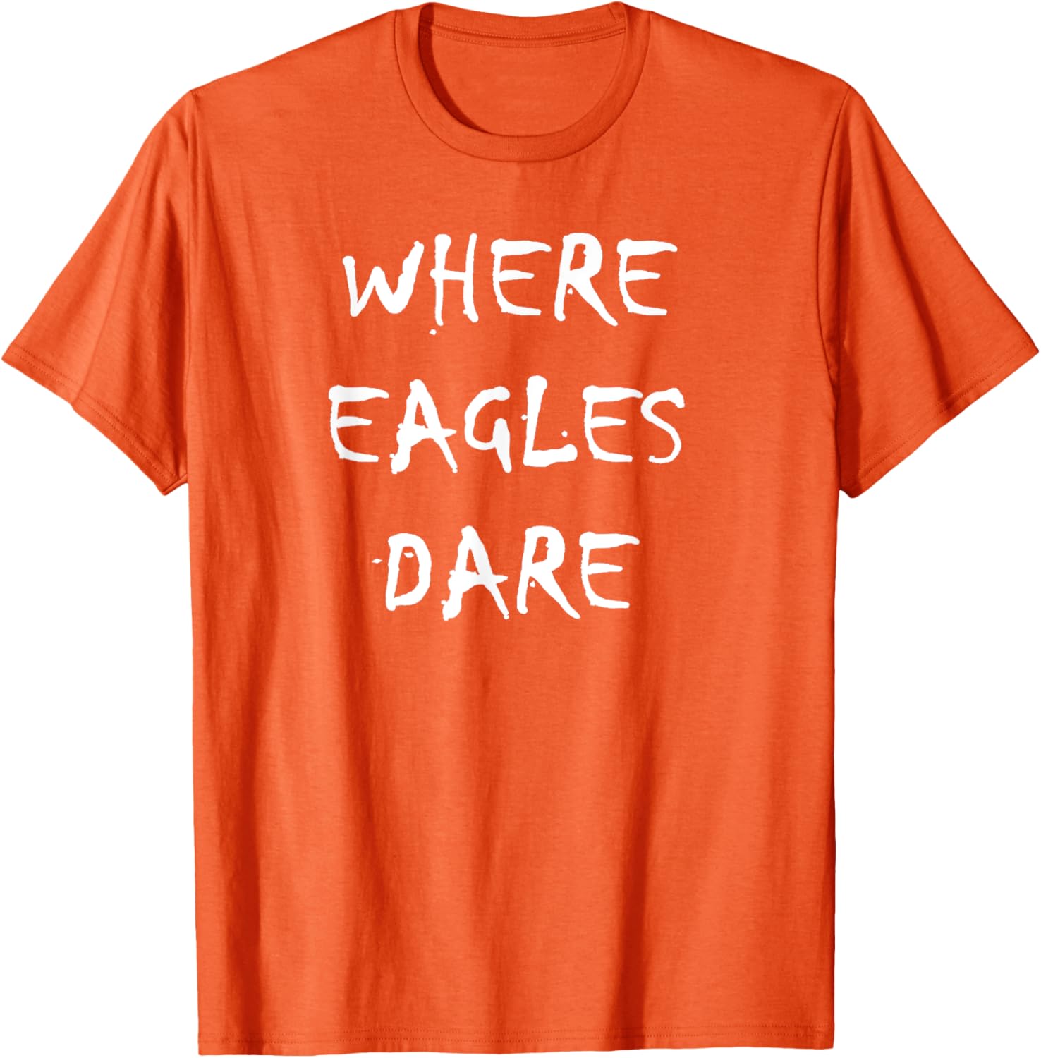 Where Eagles Dare T-Shirt - Stylish Graphic Tee for Casual Wear - 21