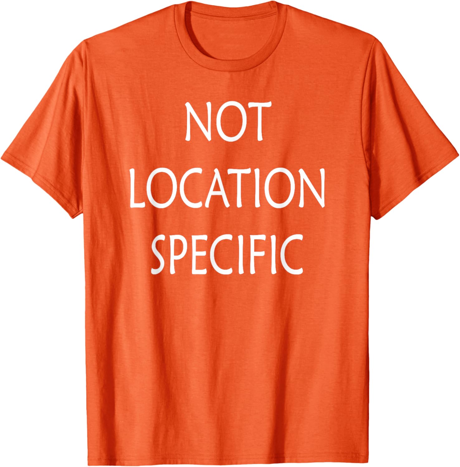 Versatile Not Location Specific T-Shirt for Everyday Style and Comfort - 2