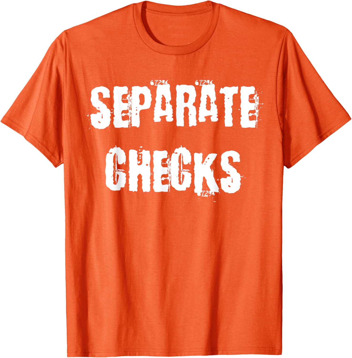 Separate Checks Funny Restaurant T-Shirt for Food Lovers and Waitstaff - 25