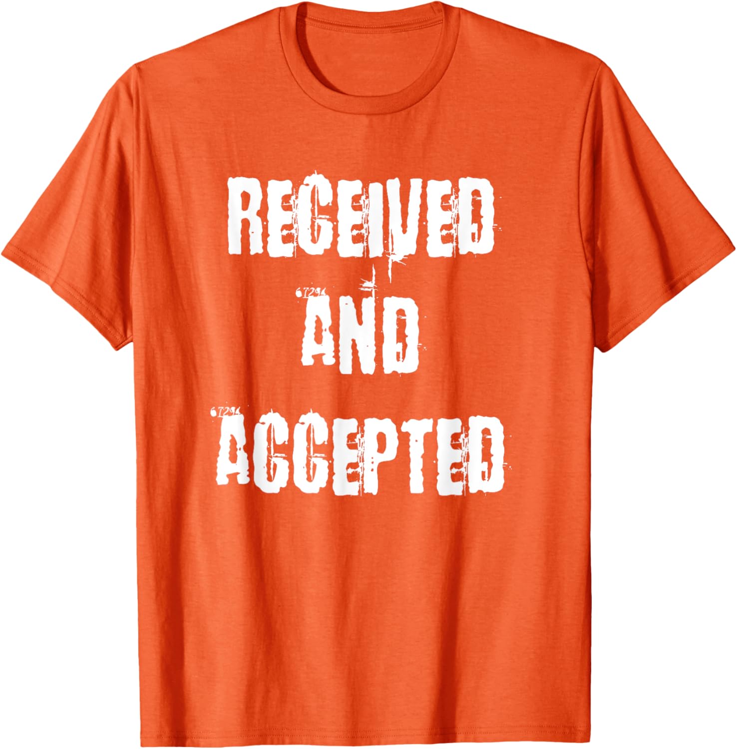 Unique Received and Accepted T-Shirt for Trendy Casual Style - 16