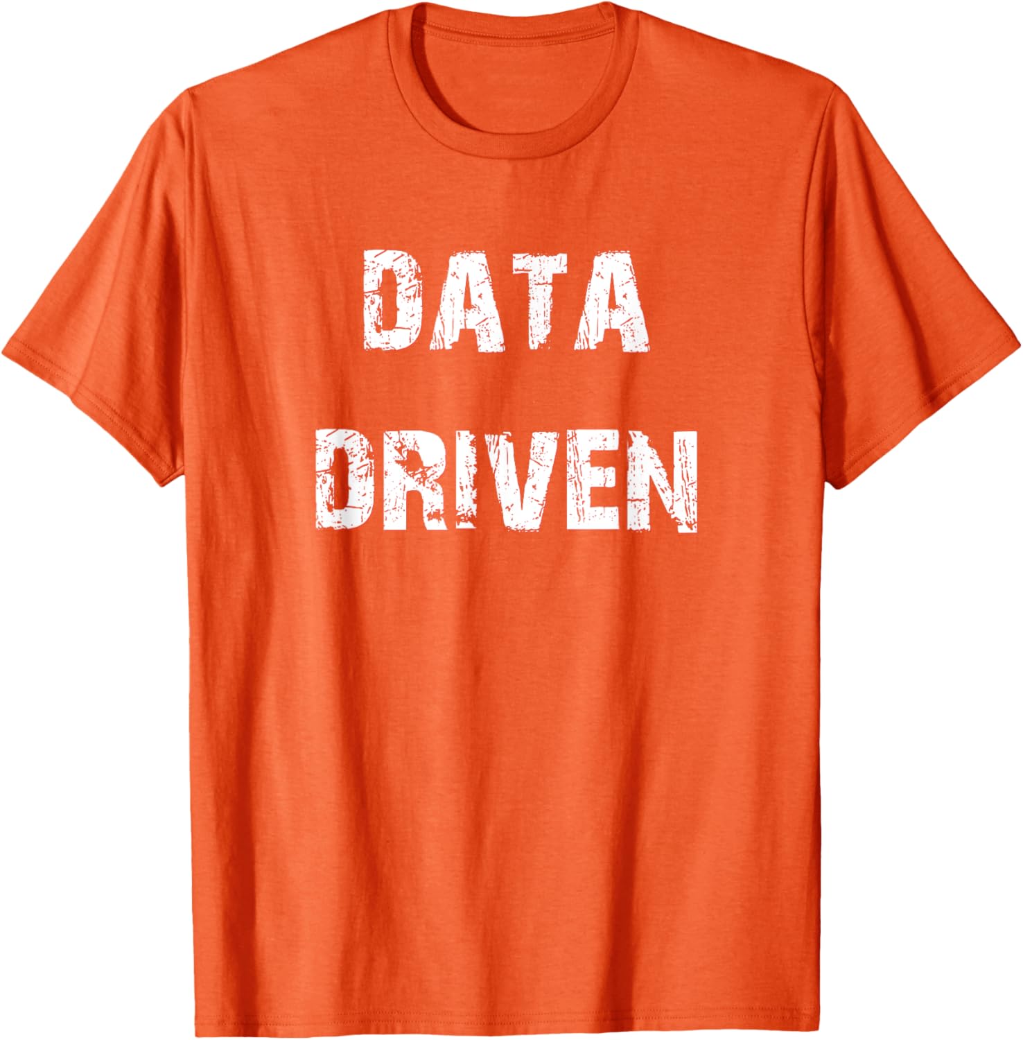Trendy Data Driven T-Shirt for Tech Enthusiasts - Stylish and Comfortable - 12