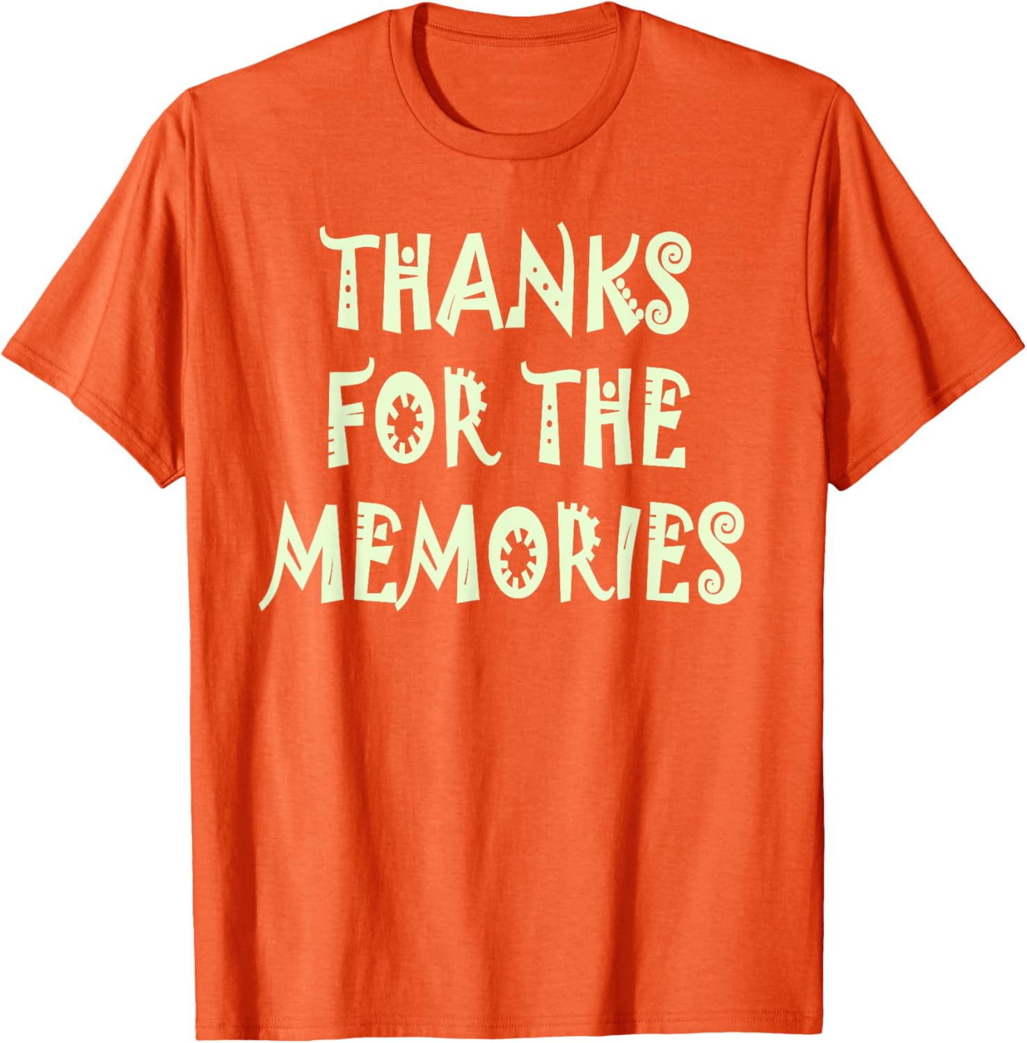 Thanks for the Memories T-Shirt Perfect for Nostalgic Moments - 21