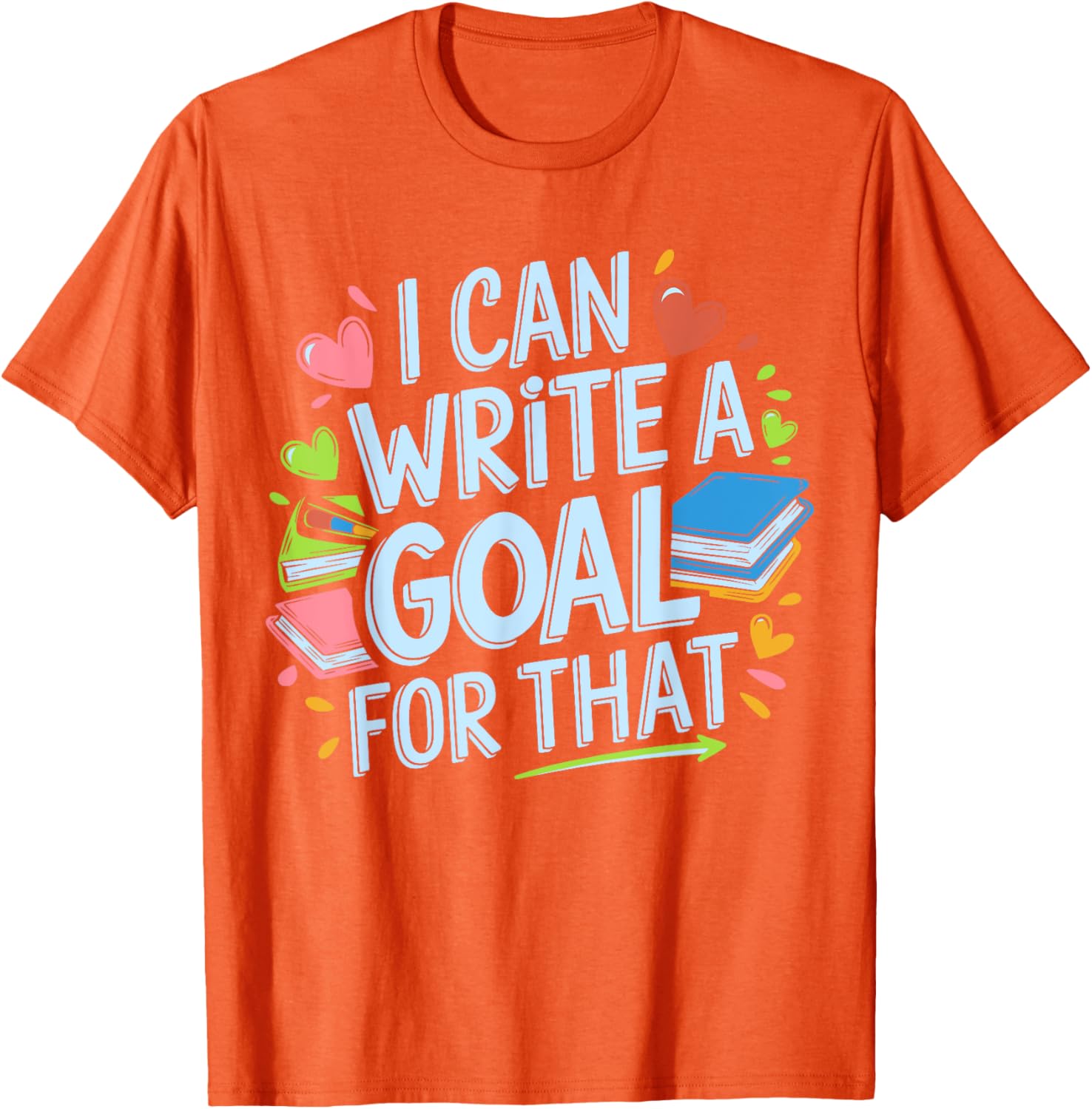 Funny SPED Teacher T-Shirt I Can Write A Goal For That Special Ed Apparel - 14