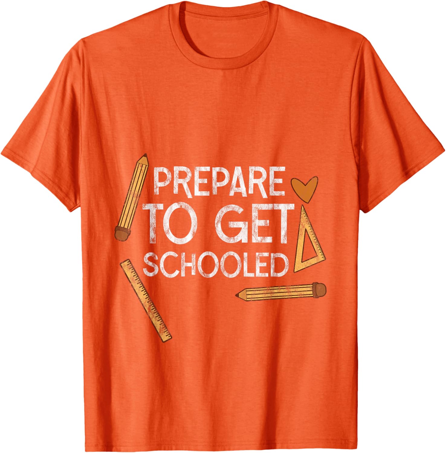 Prepare To Get Schooled T-Shirt for Students and Teachers - 18
