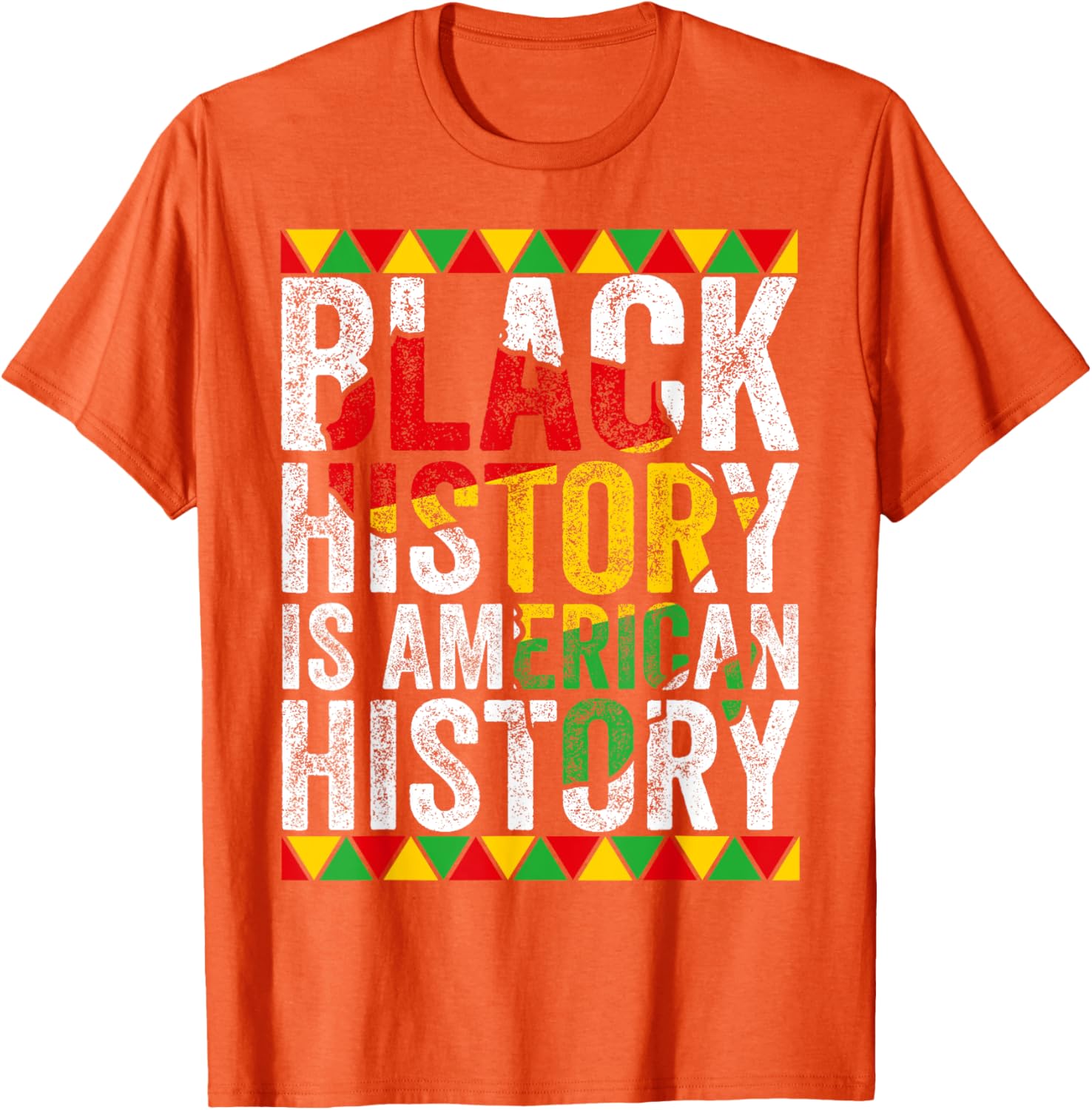 Patriotic Black History is American History African American T-Shirt - 23